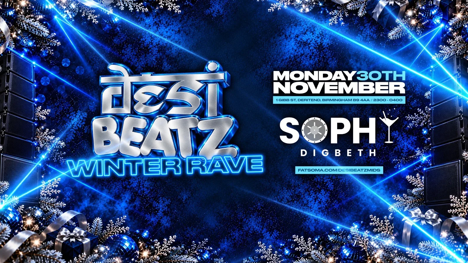 Desi Beatz Birmingham : Winter Rave | 30.11.26 | SOPHY DIGBETH! at Secret Location
