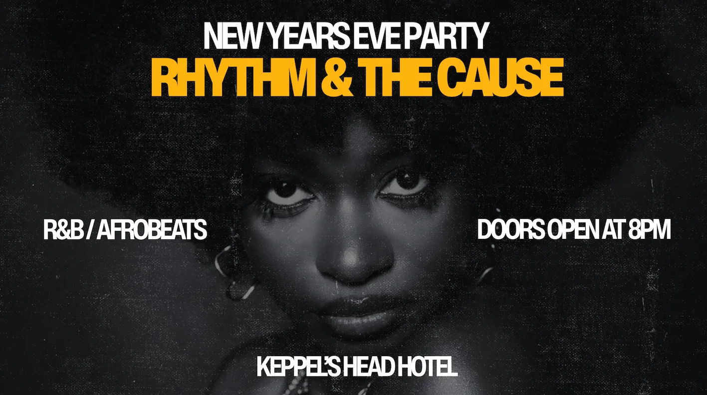 Rhythm & The Cause: R&B / AFROBEATS NEW YEARS EVE PARTY
