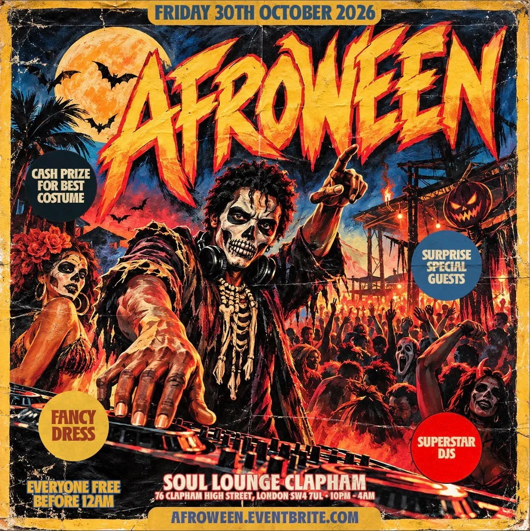 AFROWEEN – London's Biggest Halloween Afrobeats Party | Clapham at Soul Lounge