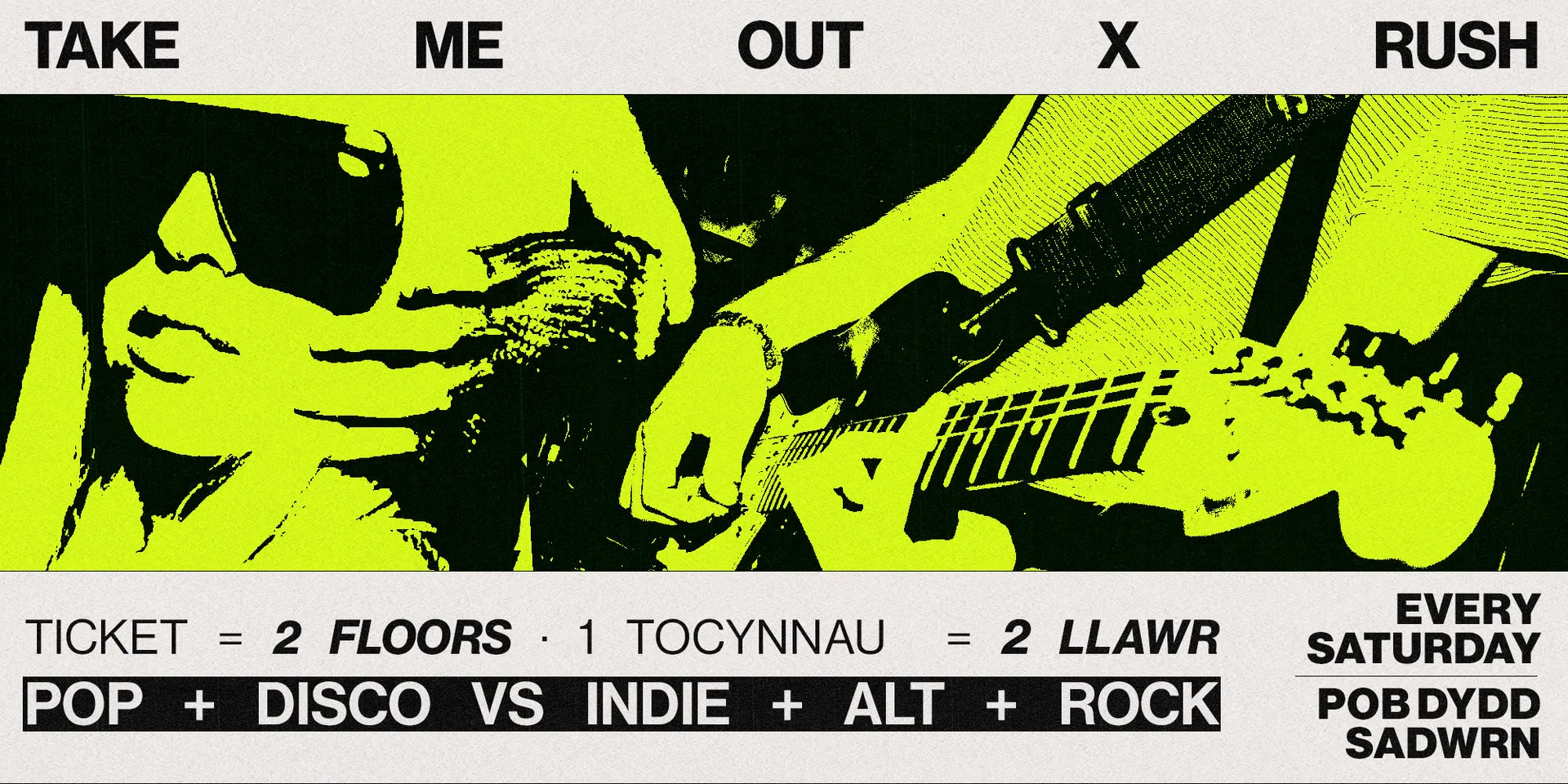 CLWB SATURDAY: RUSH + TAKE ME OUT (HYDREF/OCTOBER) at Clwb Ifor Bach