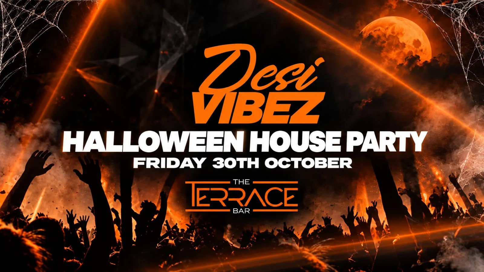 Desi Vibez - Halloween House Party - The Terrace Leicester [TICKETS DROP SUNDAY 7PM!]