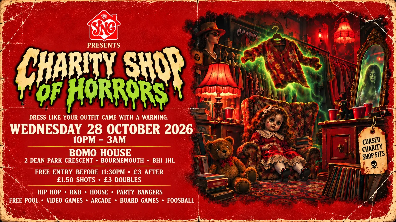 YOUR NANS GAFF : CHARITY SHOP OF HORRORS at Bomo House