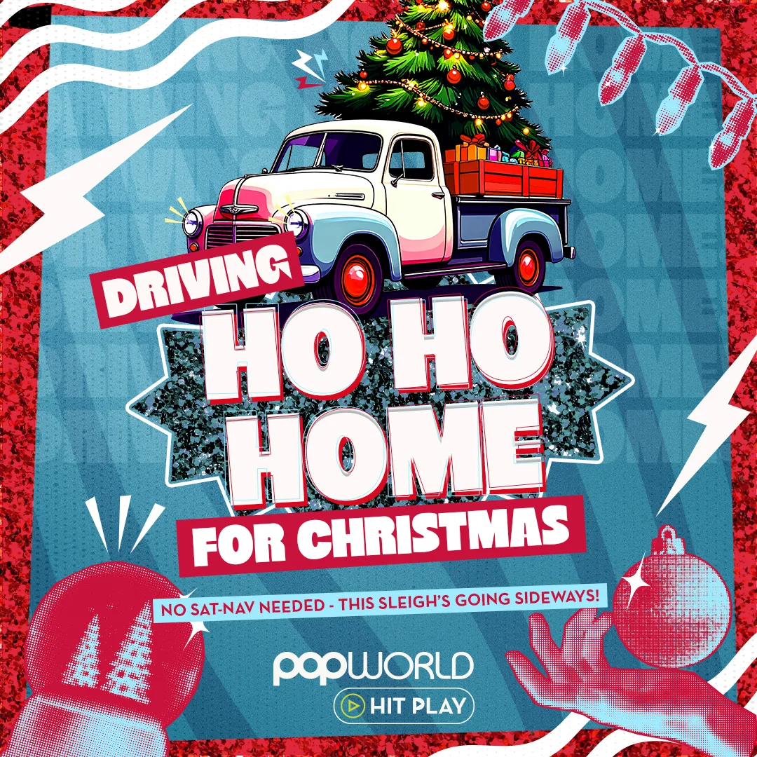 DRIVING HO HO HOME FOR CHRISTMAS at Popworld Sheffield