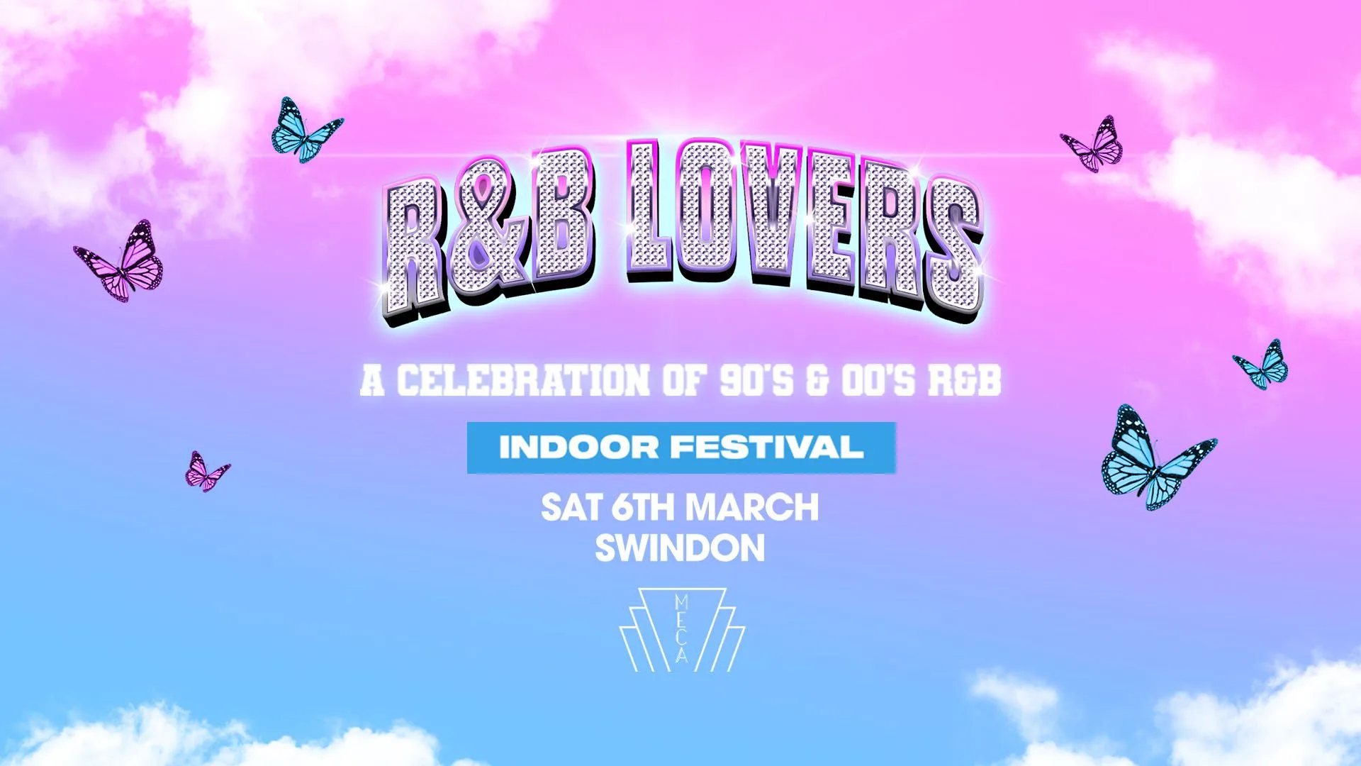 R&B Lovers - Saturday 6th March - Meca Swindon [PRESALE TICKETS ON SALE NOW!]