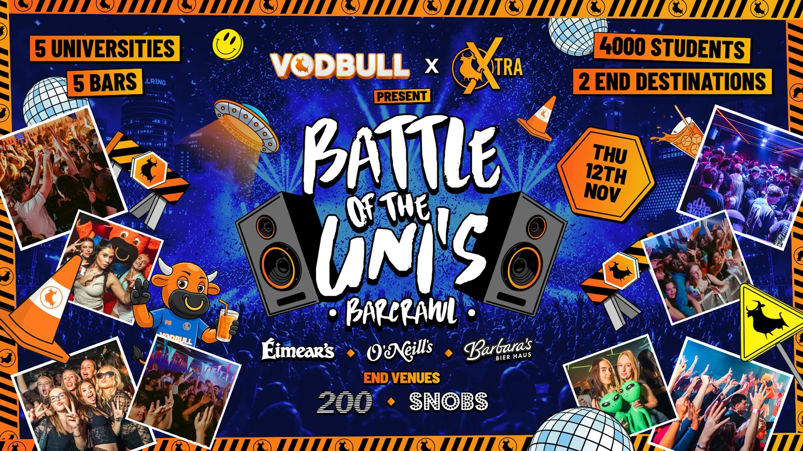 🧡 VODBULL & XTRA presents BATTLE OF THE UNIS @ Snobs & 200 Birmingham 12/11 at Snobs