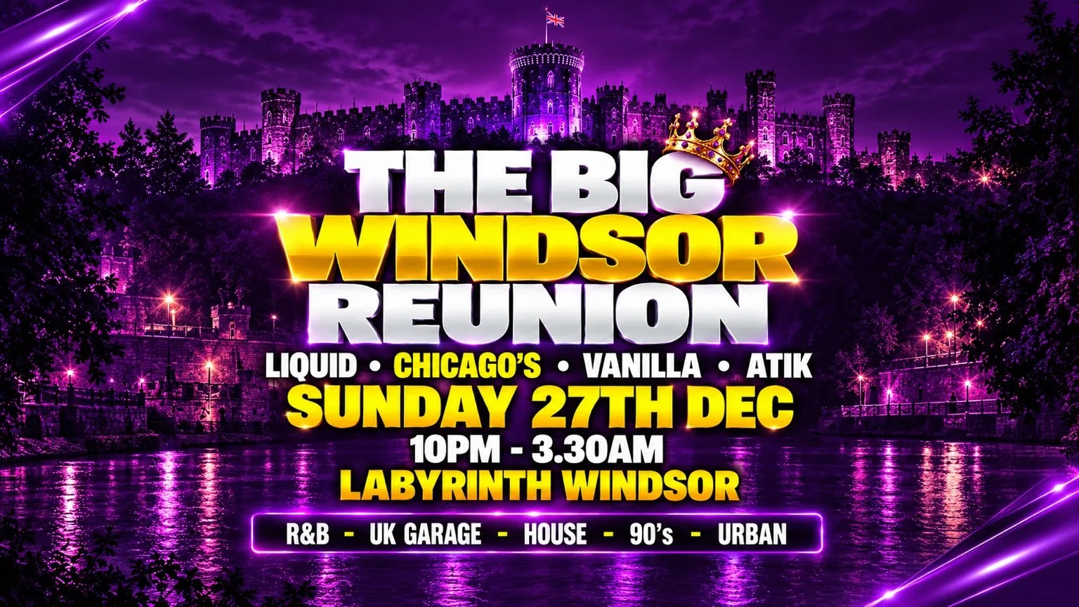 THE BIG WINDSOR REUNION at Labyrinth Nightclub Windsor
