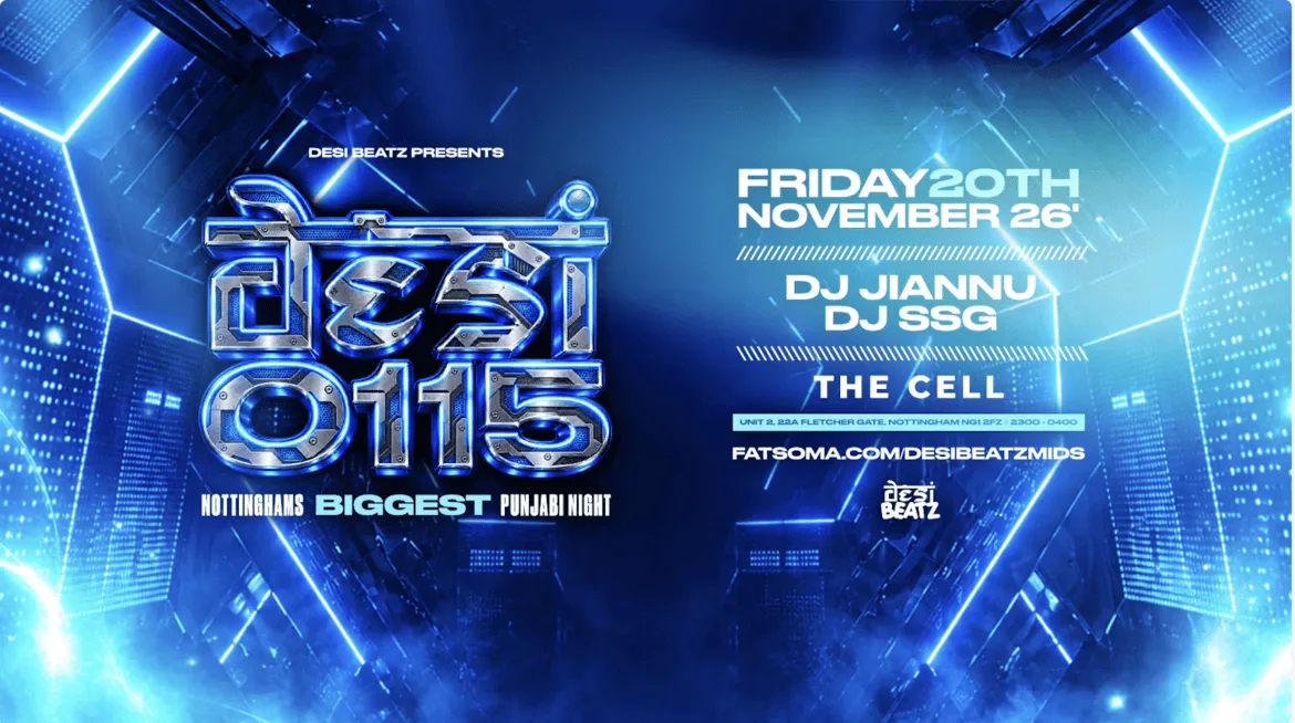 UOL Punjabi Society : DESI 0115 | 20.11.26 | THE CELL! at The Cell