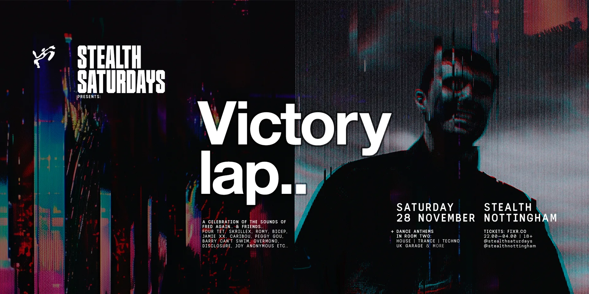Stealth Saturdays: Victory Lap (Fred again.. party) [+ Dance Anthems]