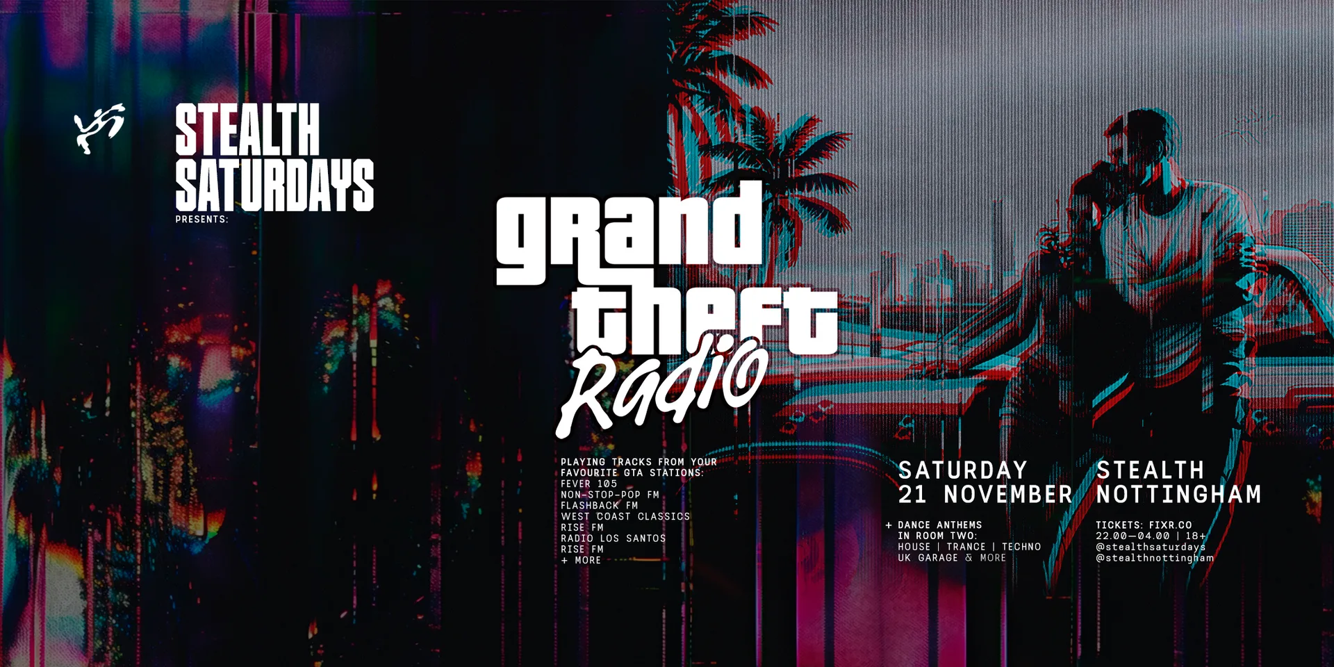 Stealth Saturdays: Grand Theft Radio [+ Dance Anthems] at Stealth