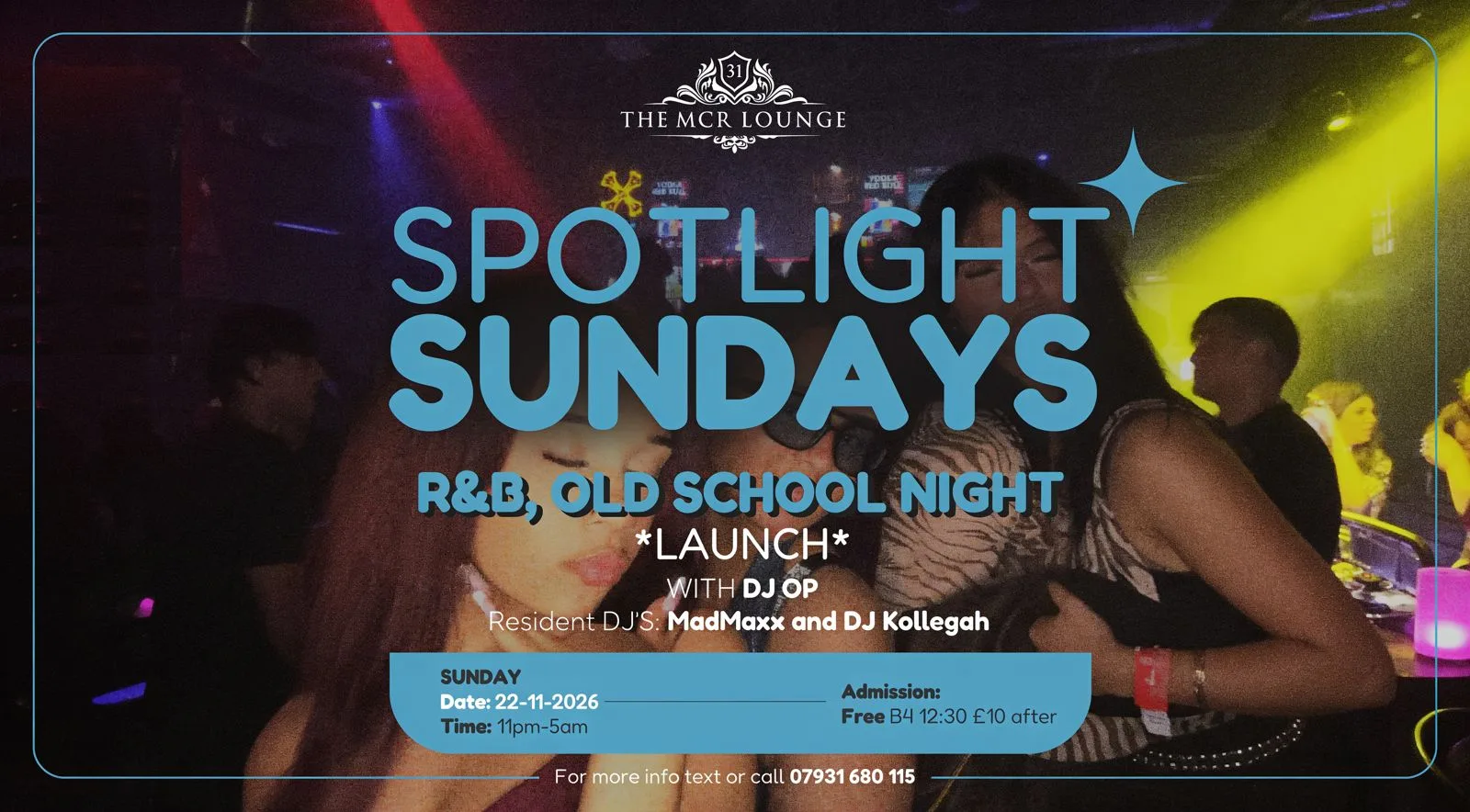 Spotlight Sundays (R N B, Old School Night Launch) at The MCR Lounge