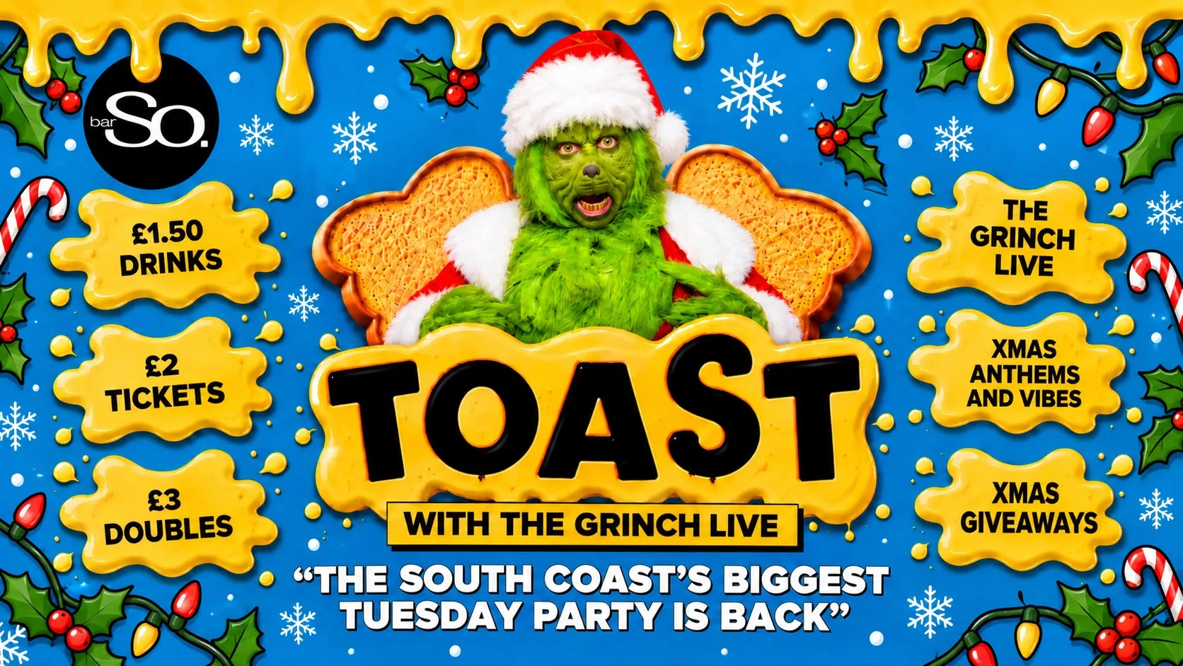 TOAST TUESDAYS • THE GRINCH LIVE @Bar So 08.12.26 at Bar So