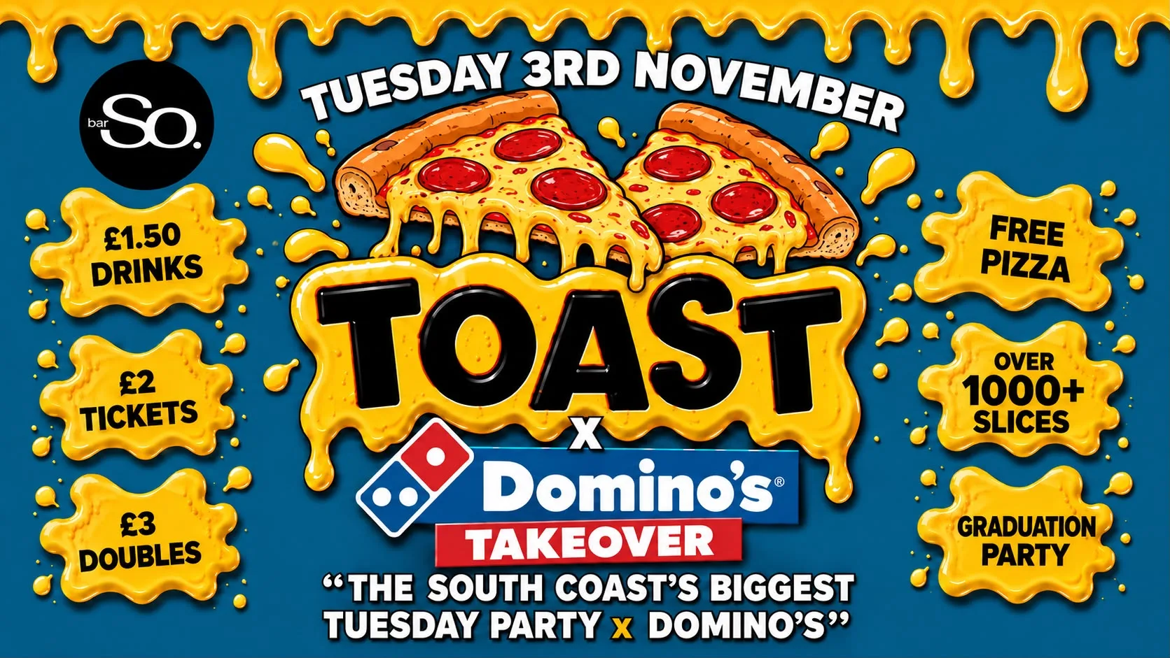 TOAST TUESDAYS • DOMINO’S PIZZA PARTY @Bar So 03.11.26 at Bar So