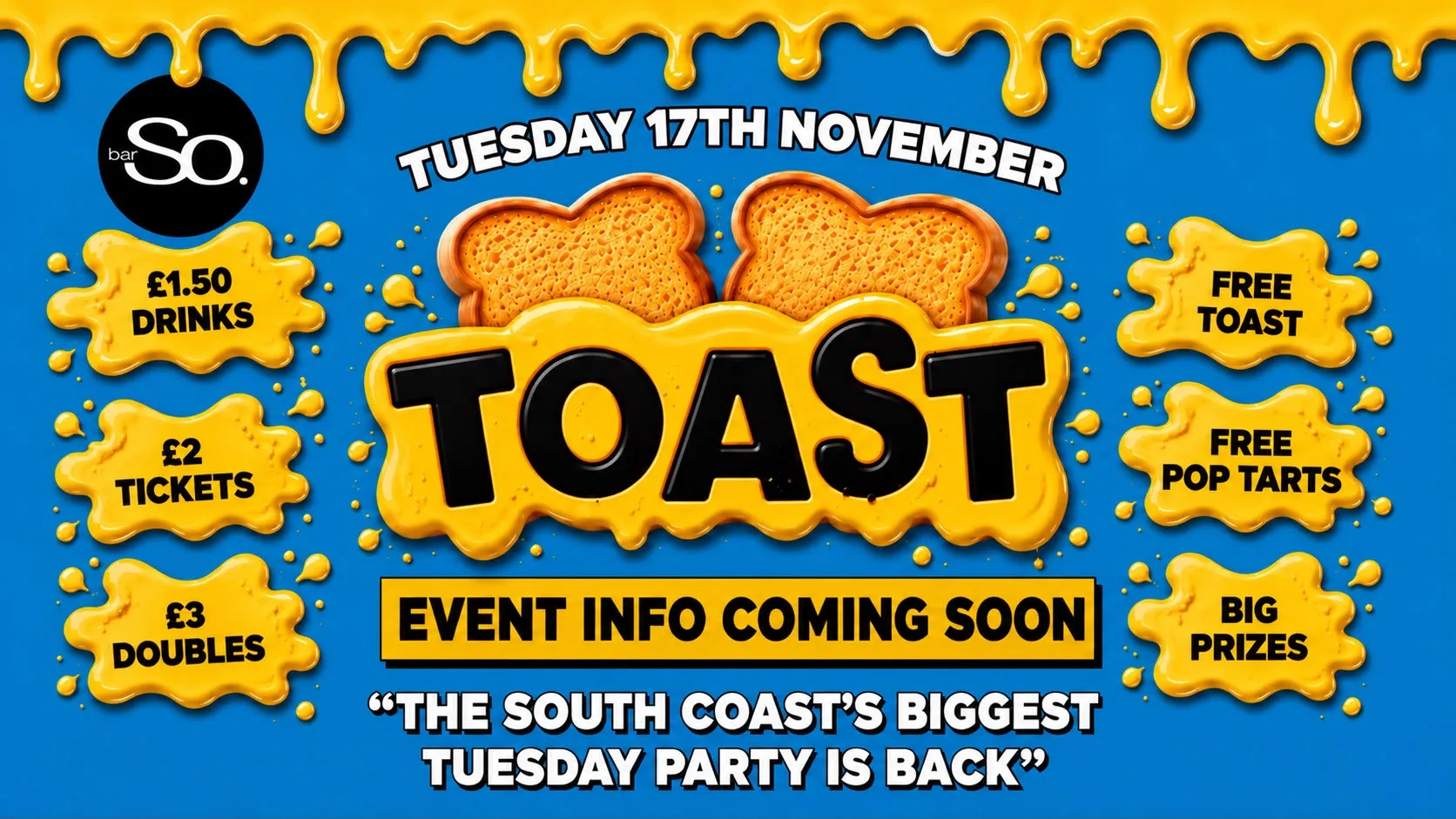 TOAST TUESDAYS • TBC @Bar So 17.11.26