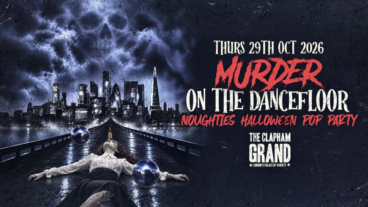 LSE Halloween - Murder on the Dancefloor at Clapham Grand at The Clapham Grand