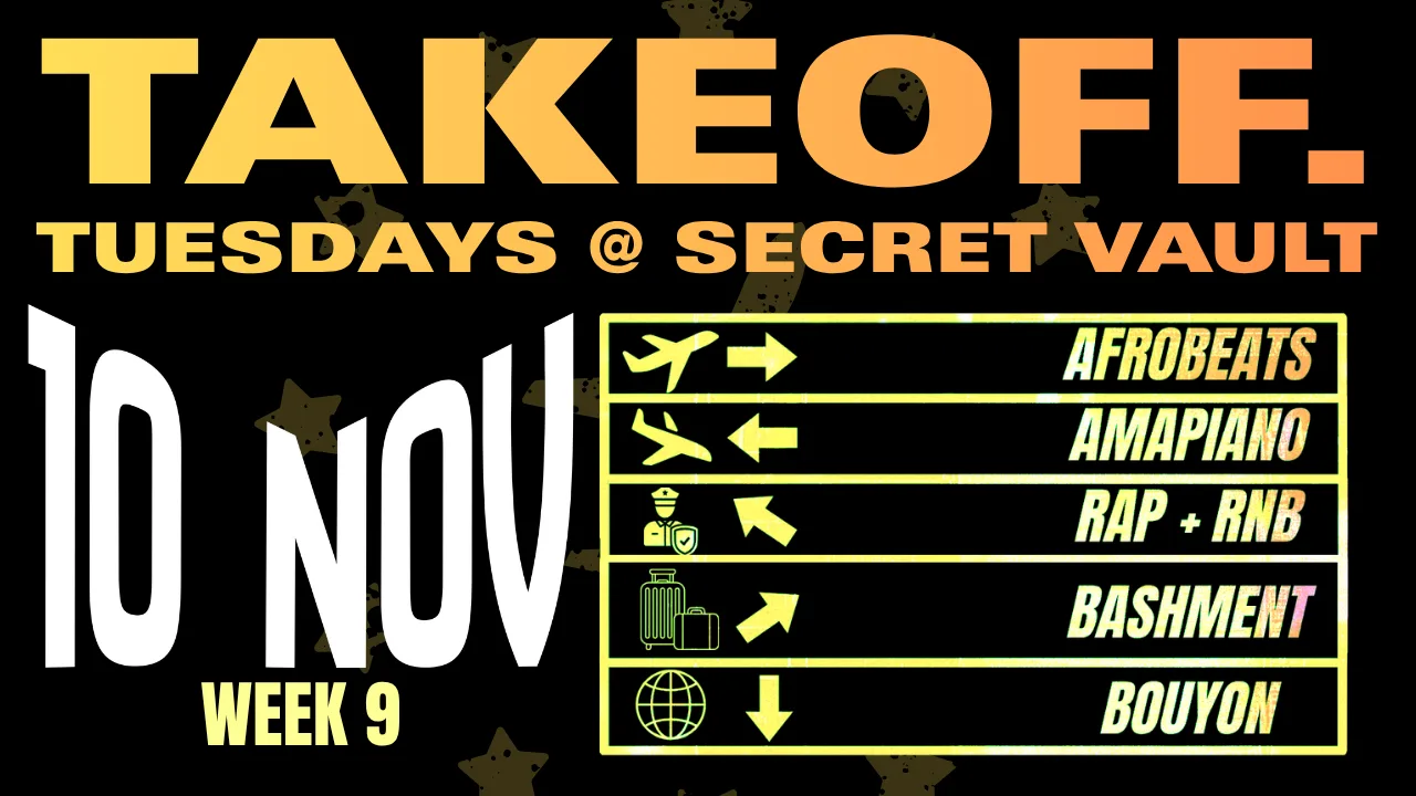 TAKEOFF: TUESDAYS @ SECRET VAULT - WEEK 9 at Secret Vault