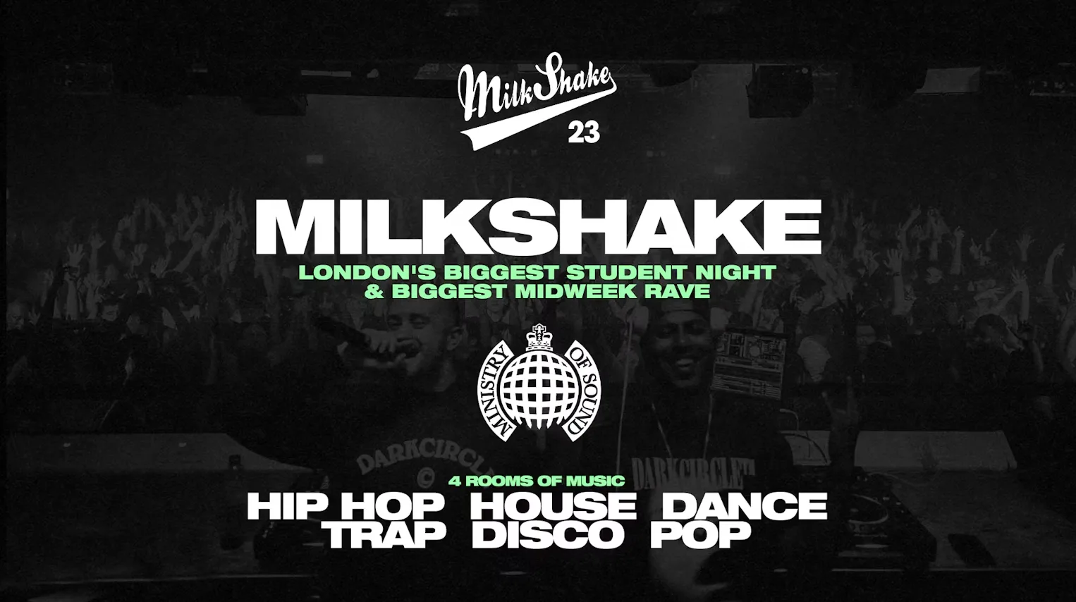 Milkshake, Ministry of Sound | London's Biggest Student Night 🔥 November 24th 2026 🌍