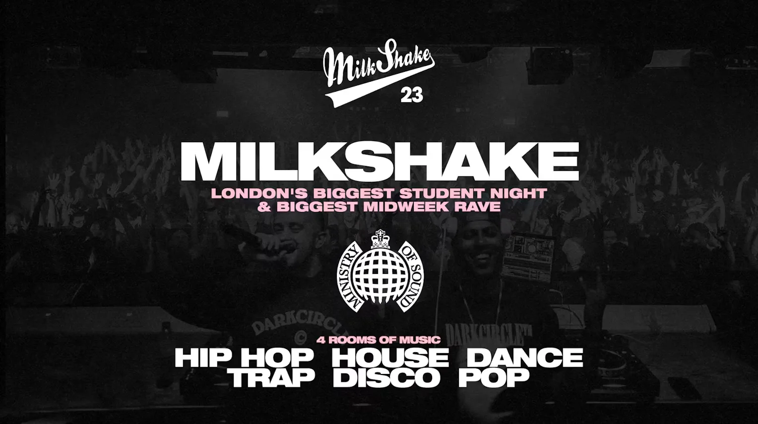 Milkshake, Ministry of Sound | London's Biggest Student Night 🔥 November 10th 2026 🌍