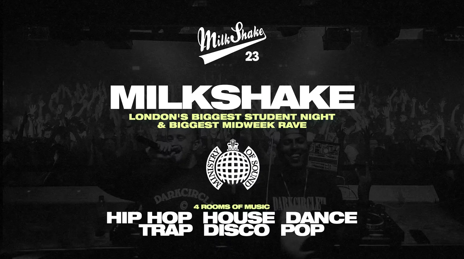 Milkshake, Ministry of Sound | London's Biggest Student Night 🔥 November 17th 2026 🌍