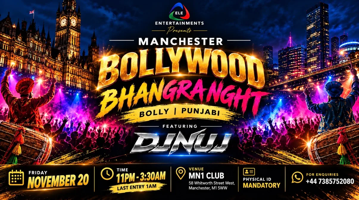 MANCHESTER BOLLYWOOD BHANGRA NIGHT By ELE ENTERTAINMENTS