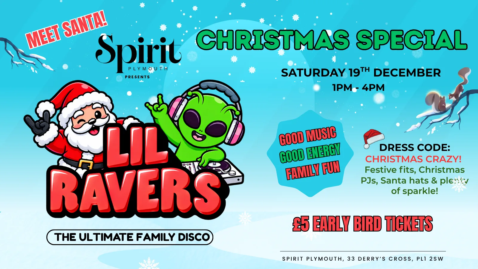 Lil Ravers - Christmas Special at Spirit Plymouth