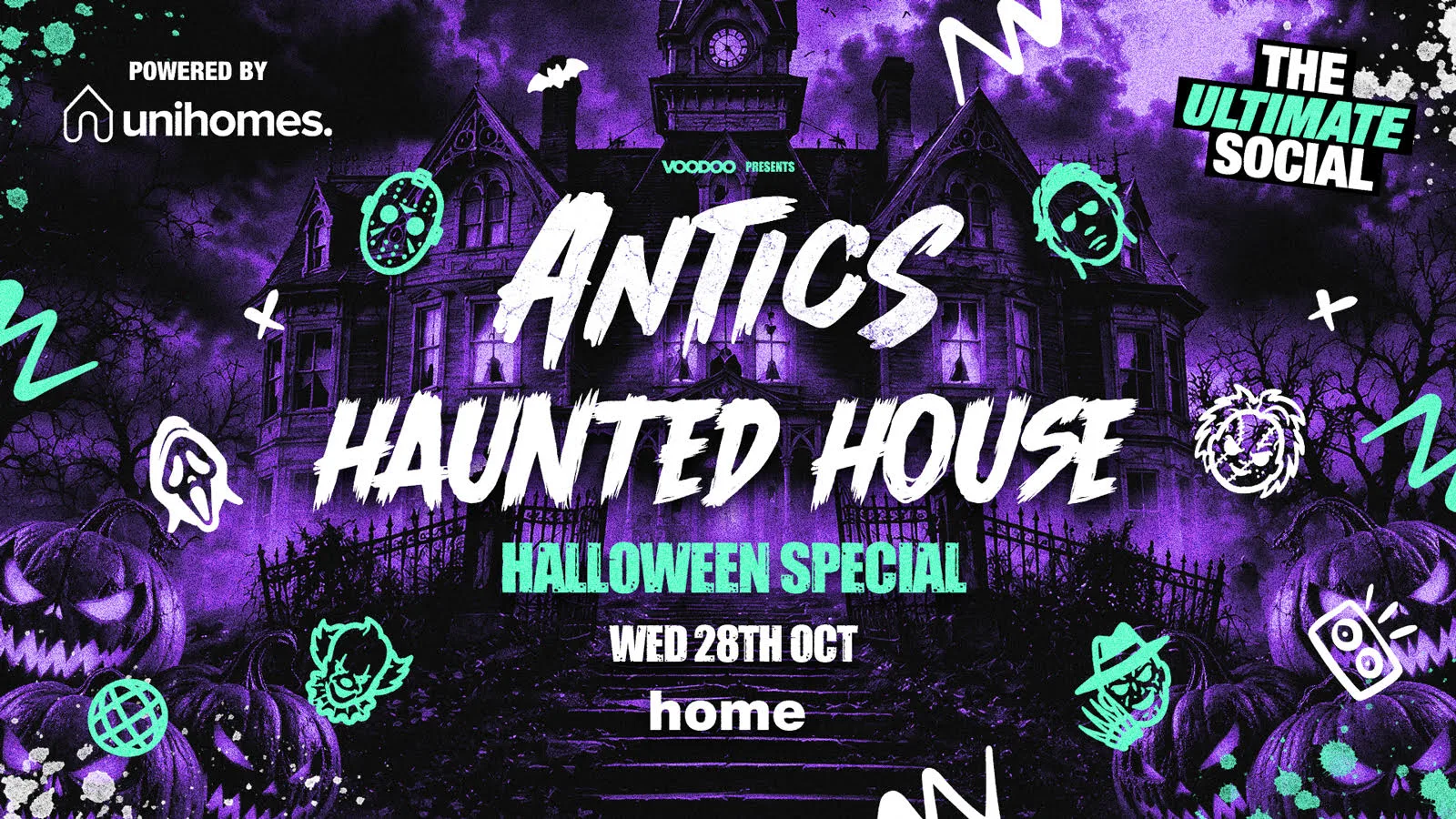 ANTICS HAUNTED HOUSE 🏠👻 - Wednesday 28th October @ HOME Powered by UNI HOMES