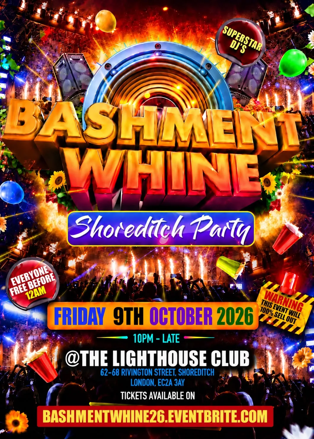 Bashment Whine - Shoreditch Party - Everyone Free Before 12AM