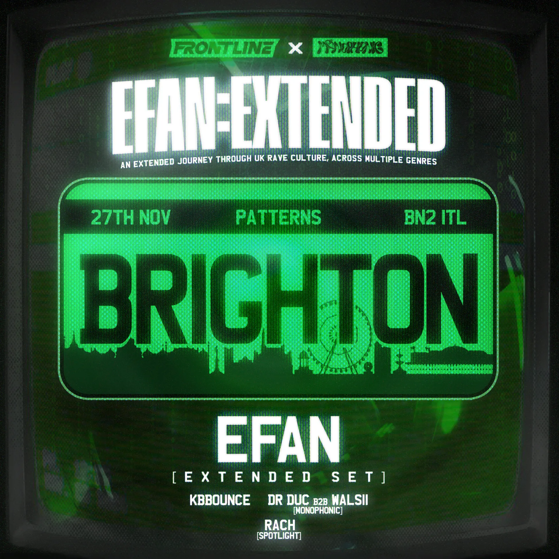 EFAN:EXTENDED [Brighton] at Patterns Brighton