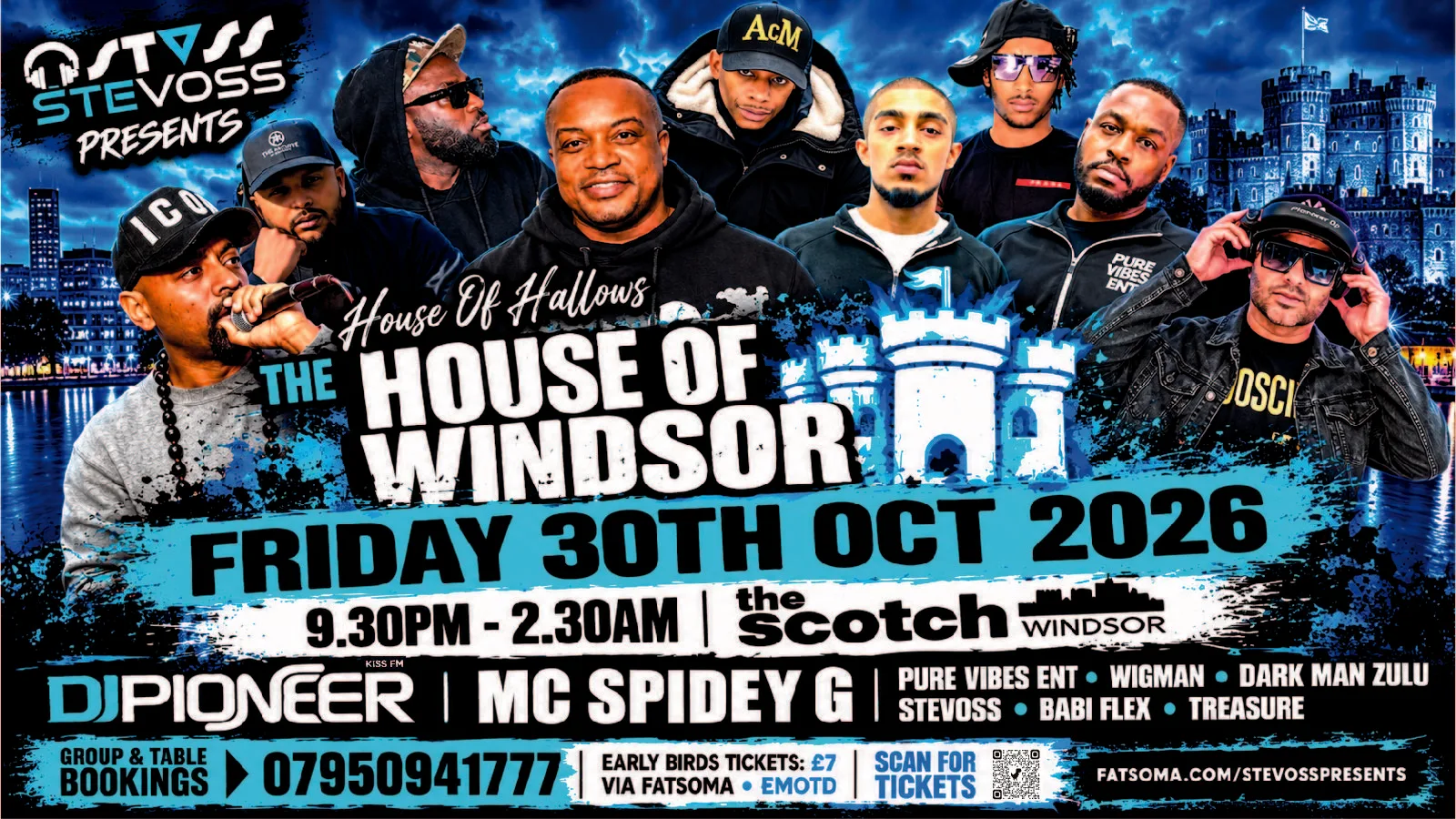 DJ PIONEER, SPIDEY G, PURE VIBES ENT - STEVOSS PRESENTS… THE HOUSE OF WINDSOR at The Scotch