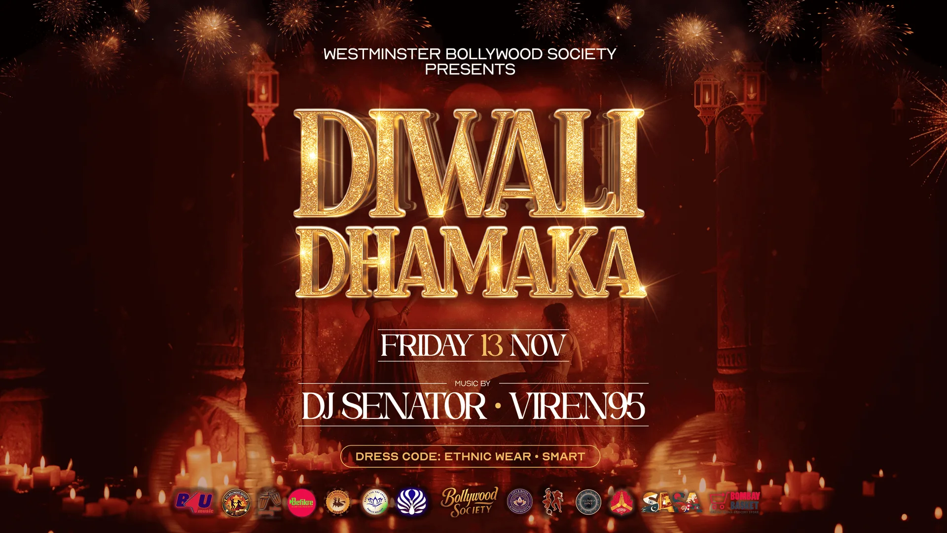 Westminster Bollywood Society presents Diwali Dhamaka - The Official London Unis Celebration at The Lower Third (Outernet) - Friday 13 November [TRENDING🔥]