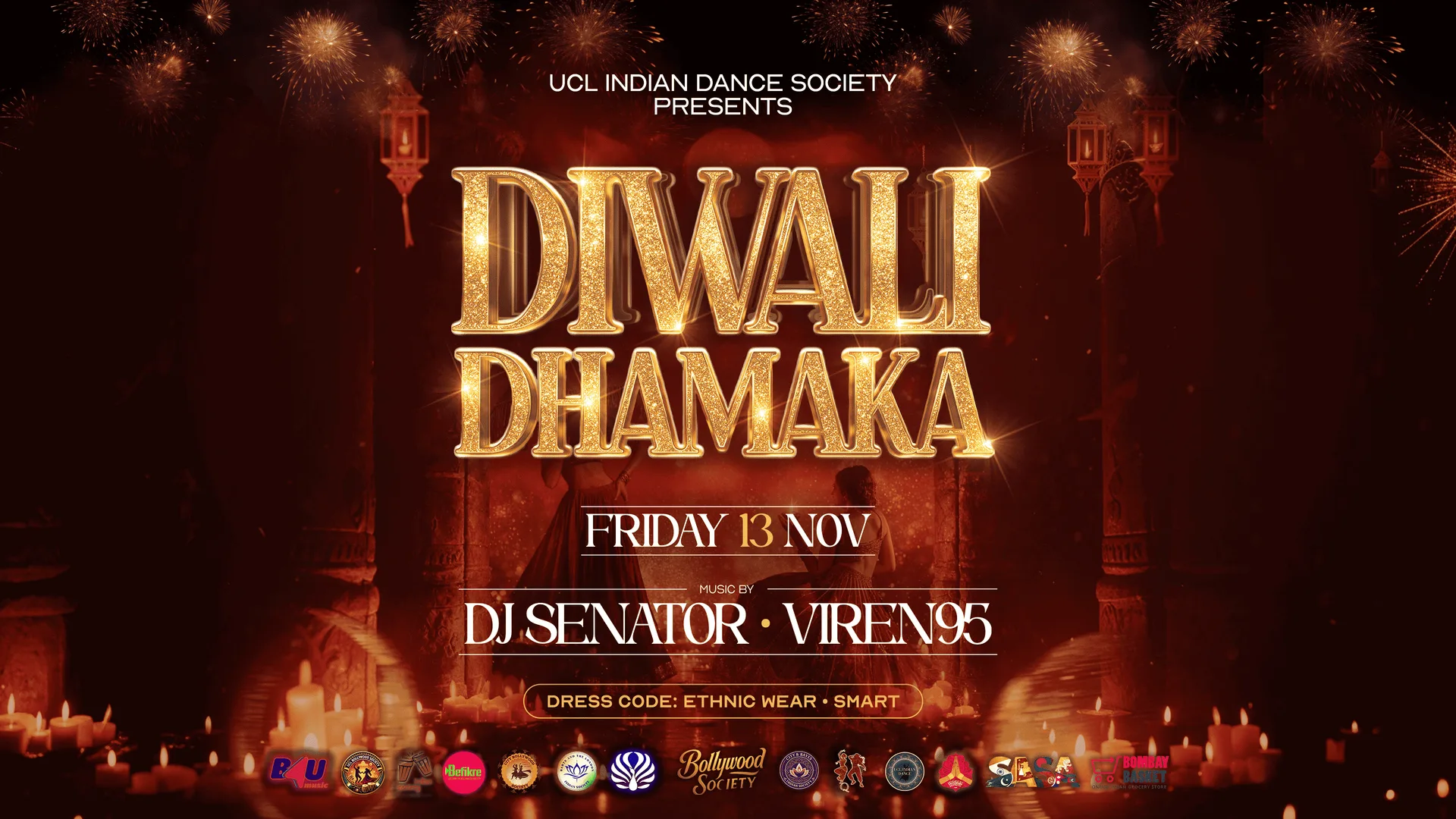 UCL Indian Dance Society presents Diwali Dhamaka - The Official London Unis Celebration at The Lower Third (Outernet) - Friday 13 November [TRENDING🔥]