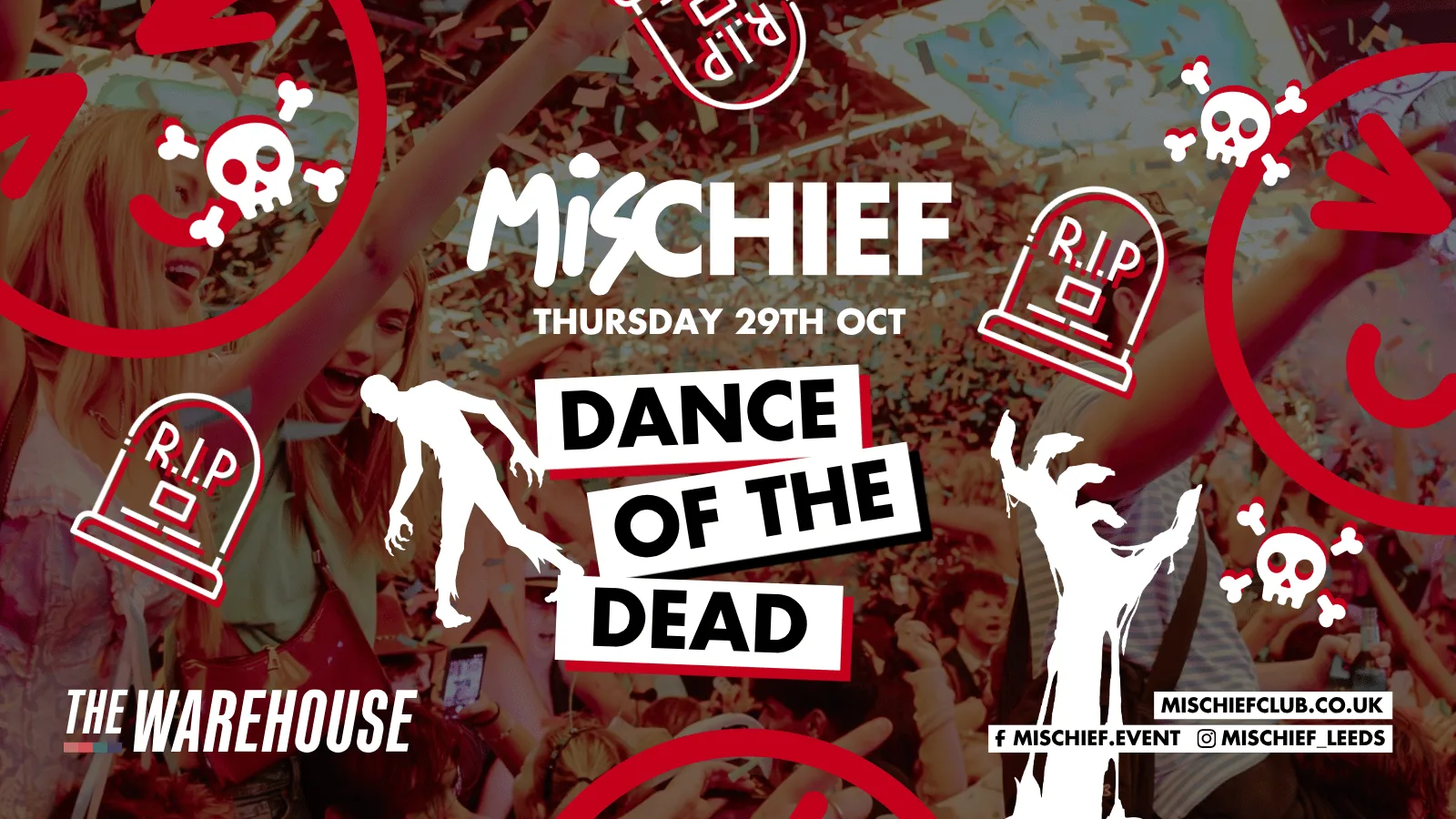 Mischief | Dance Of The Dead at The Warehouse