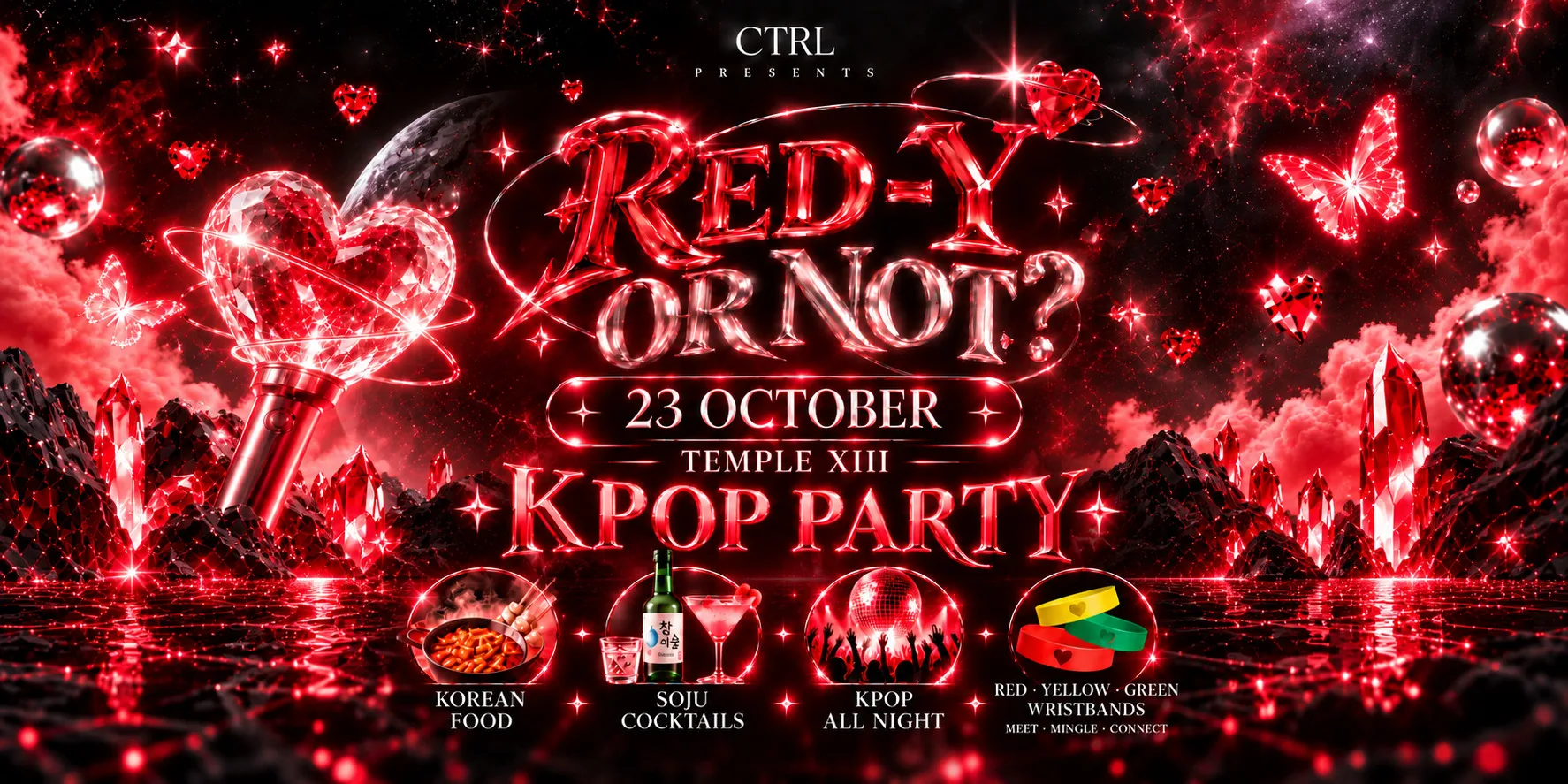 CTRL K- POP ❤️‍🔥 RED-Y OR NOT? at TEMPLE XIII