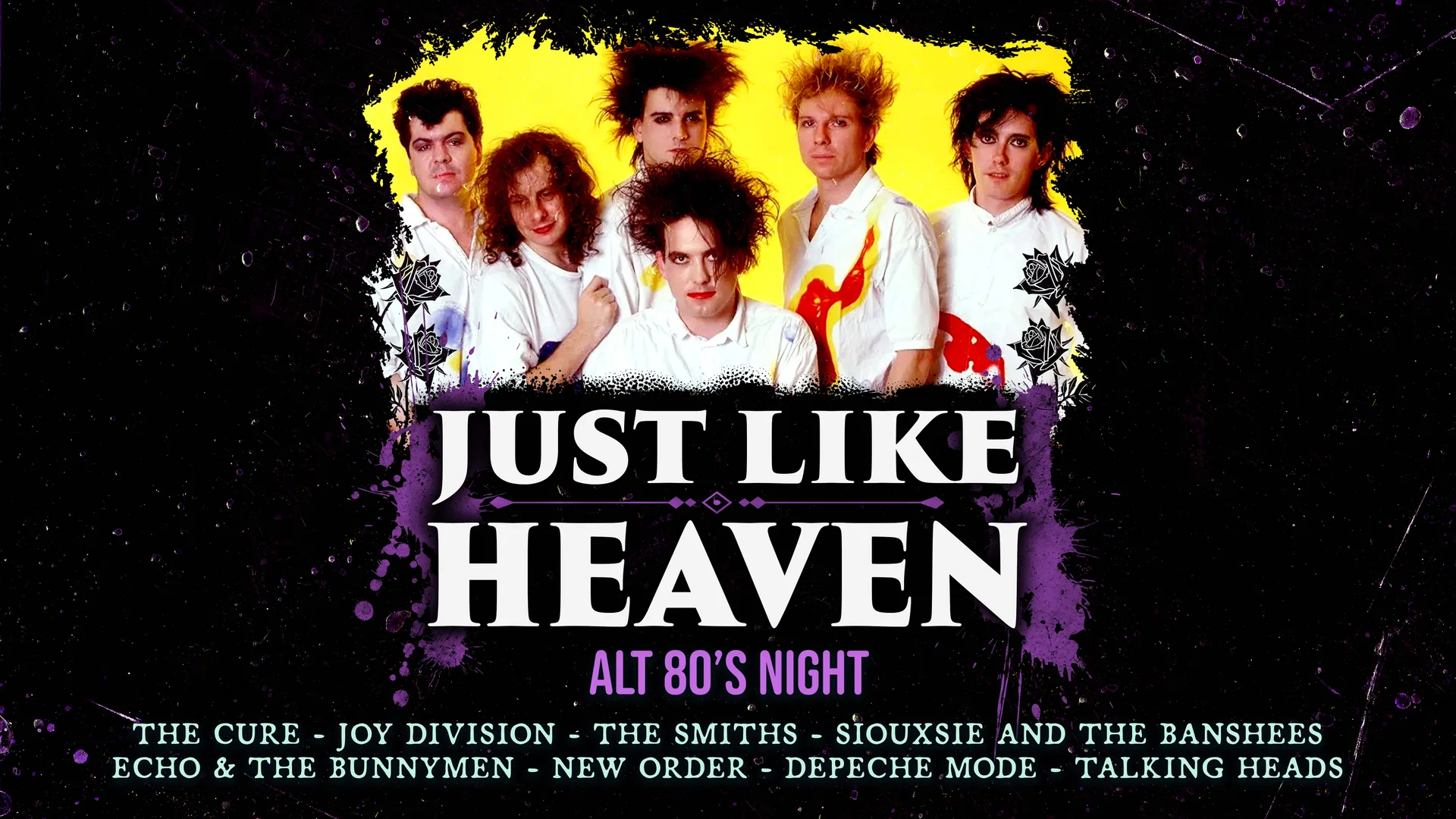 Just Like Heaven: Alt 80’s Night (London)