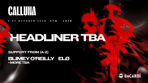 HALLOWEEN 2026 [HEADLINER TBA - 31.10.26]