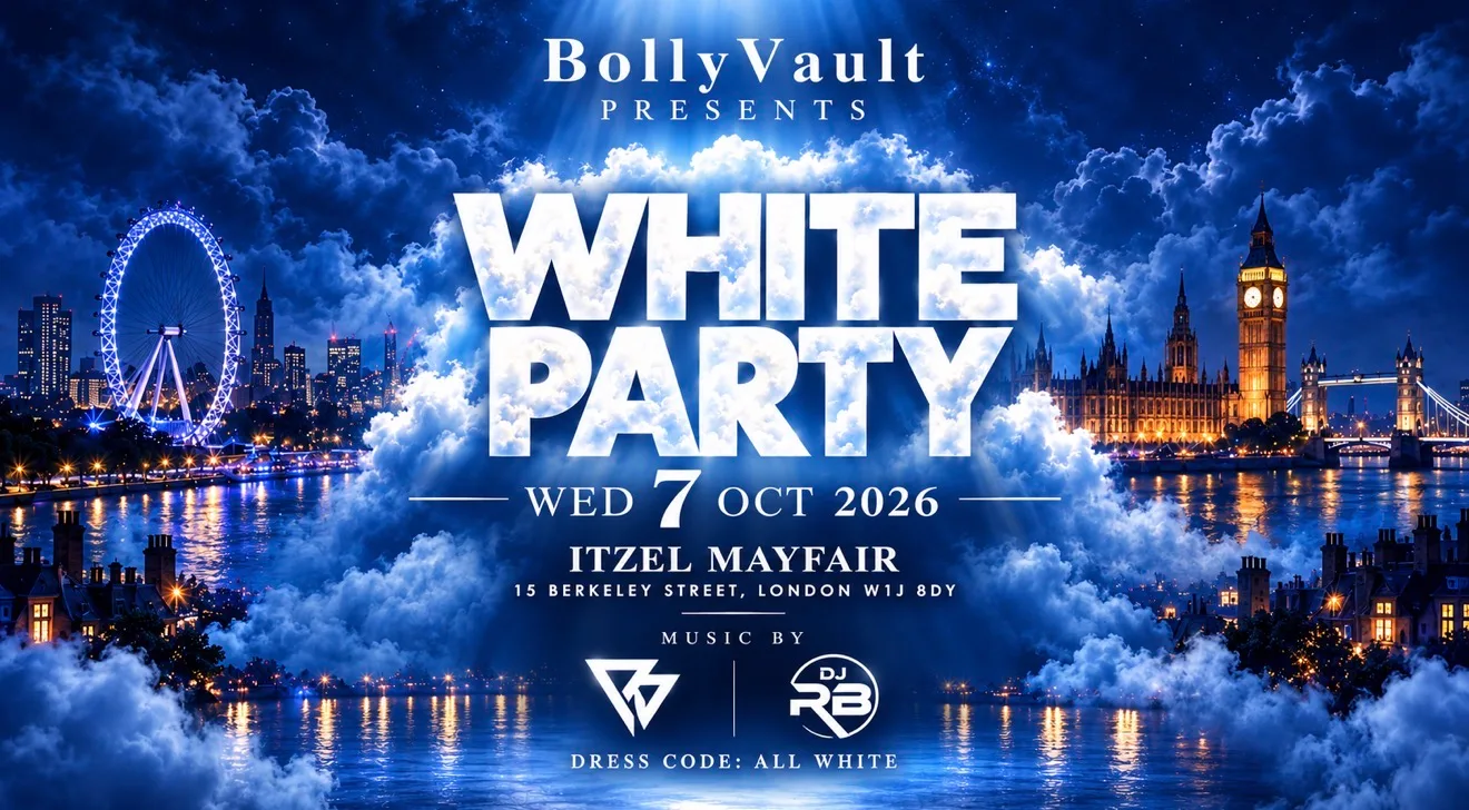 BollyVault Presents: Bollywood White Party ITZEL Mayfair | 07/10/2026 (80% SOLD OUT)