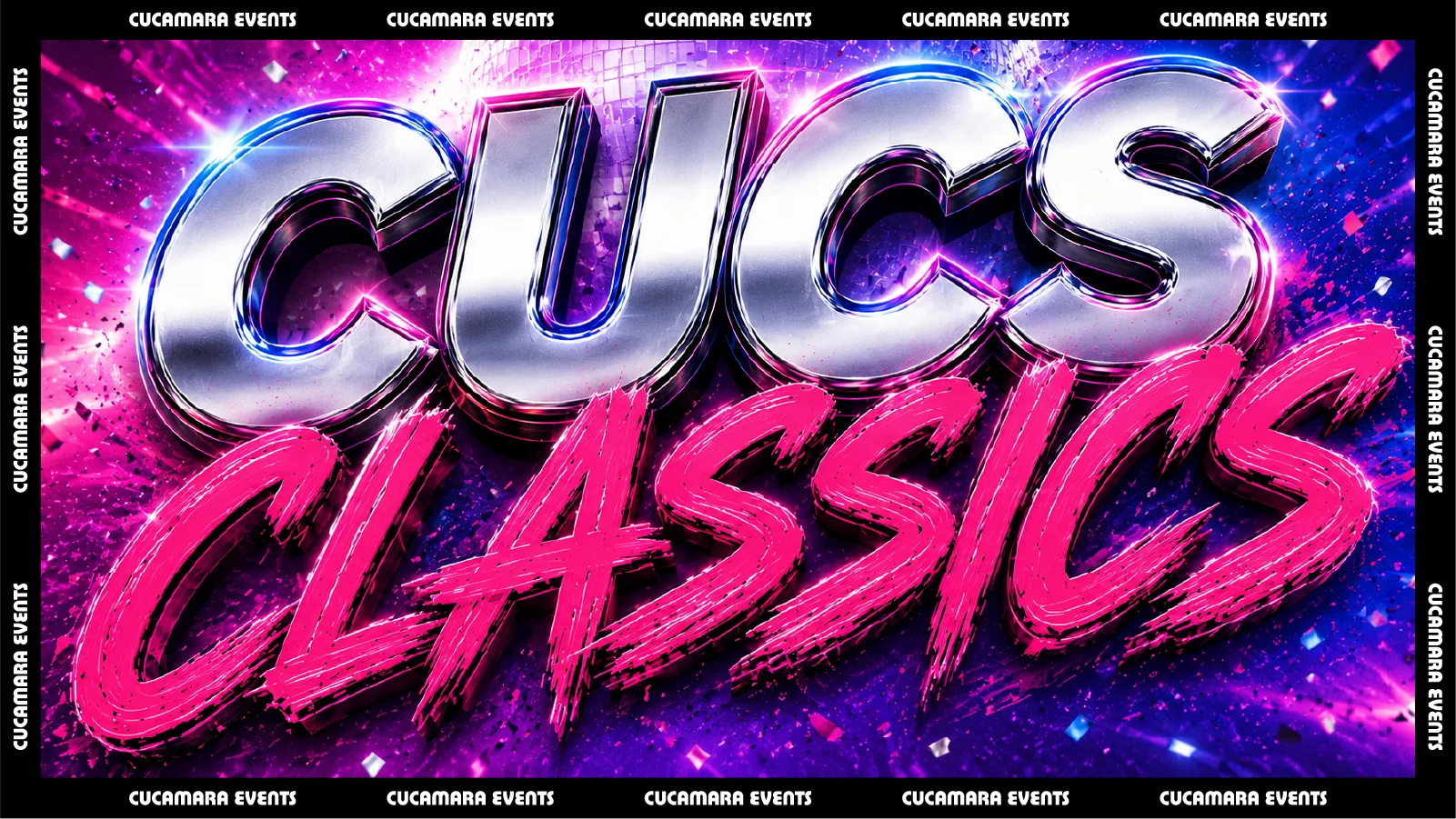 CUCS CLASSICS - FREE ENTRY & FREE SHOT - 10-3 at Cucamara