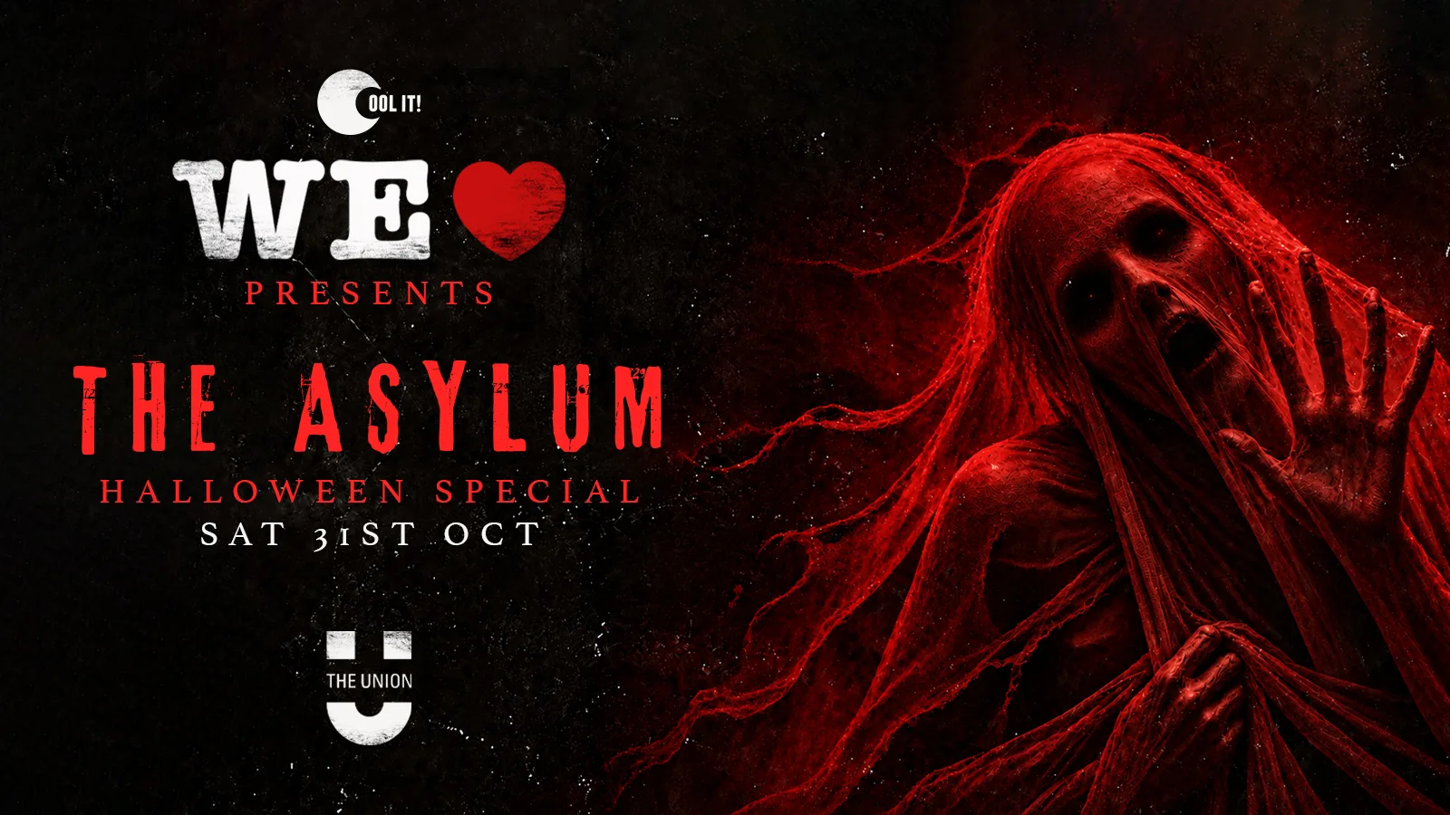WE LOVE ❤️ presents - THE ASYLUM 🎃🏥💀 - HALLOWEEN SPECIAL
