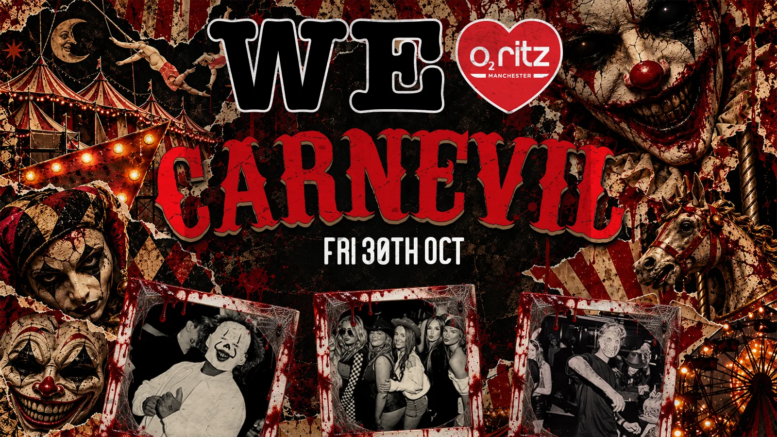 WE LOVE ❤️ presents - CARNEVIL 🤡🩸 - HALLOWEEN FRIDAY SPECIAL