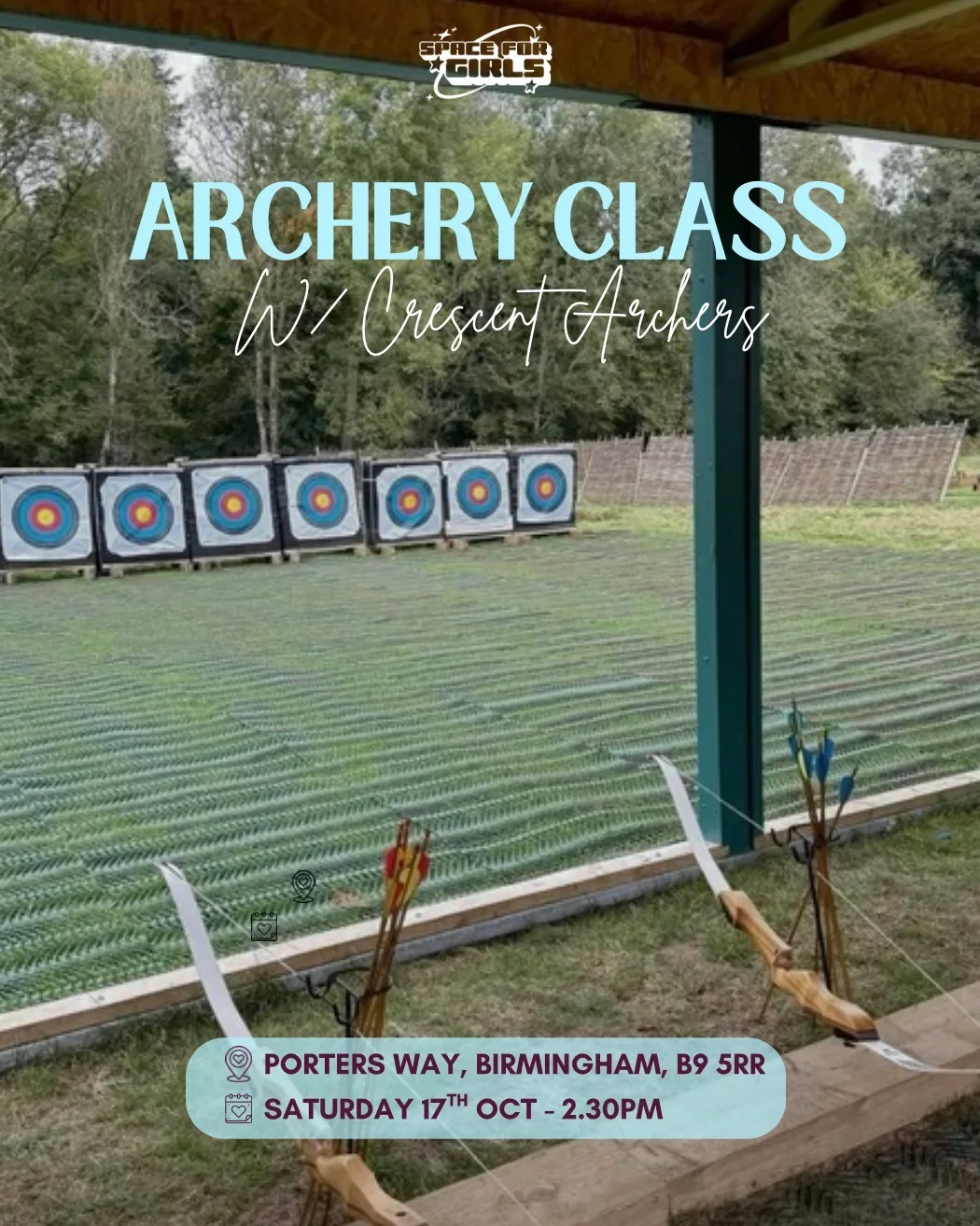 Space for Girls: Archery Class 🏹
