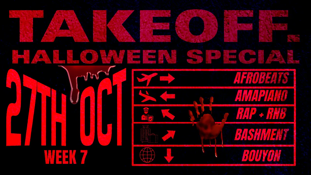 TAKEOFF HALLOWEEN SPECIAL - TUESDAYS @ SECRET VAULT WWEK 7