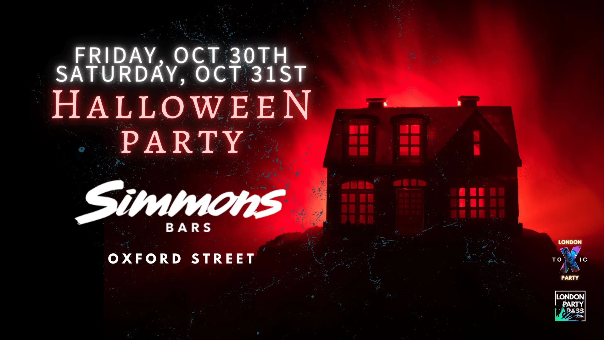 Halloween - London Toxic Party - Simmons Bar Oxford Street - Friday at Simmons Bar