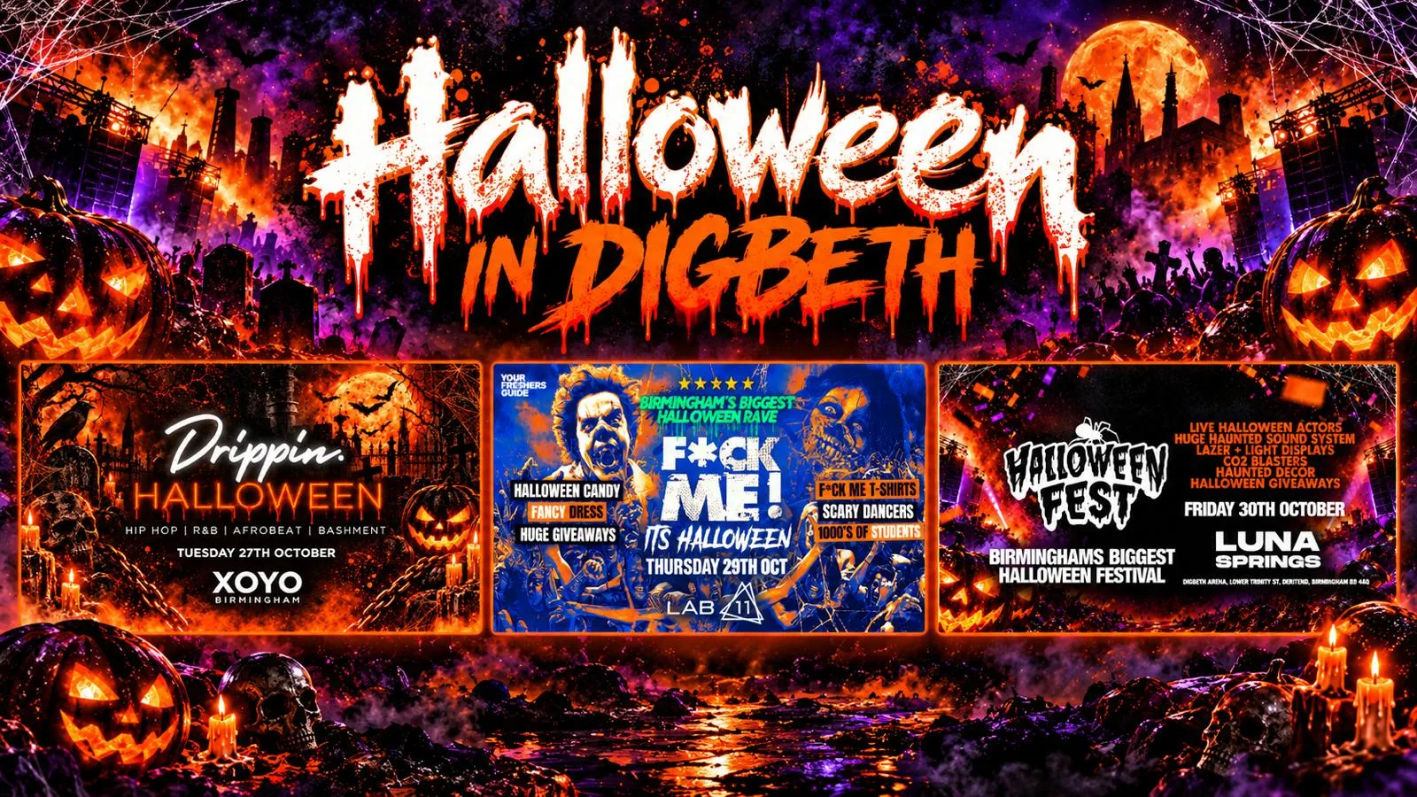 Halloween In Digbeth 🎃 - 3 Huge Events - 1 Wristband! - Includes XOYO, LAB11 & Luna Springs!
