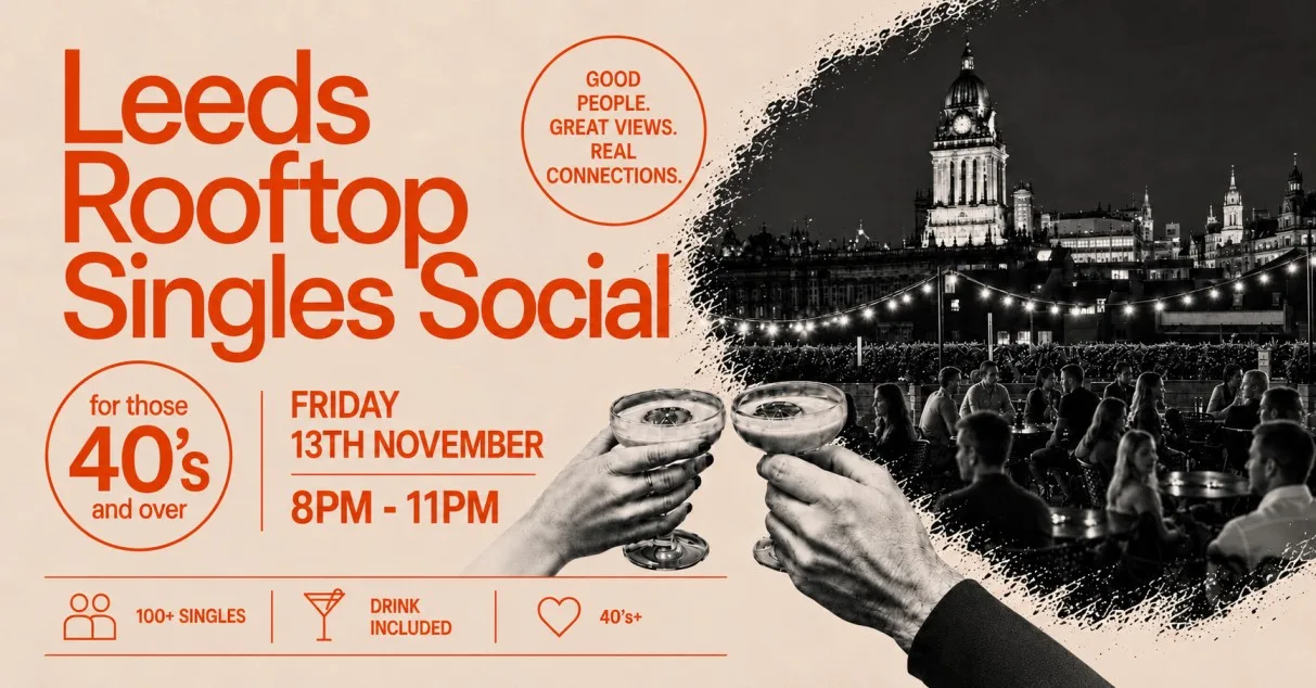 Leeds Rooftop Singles Social | 100+ Singles | Over 40s