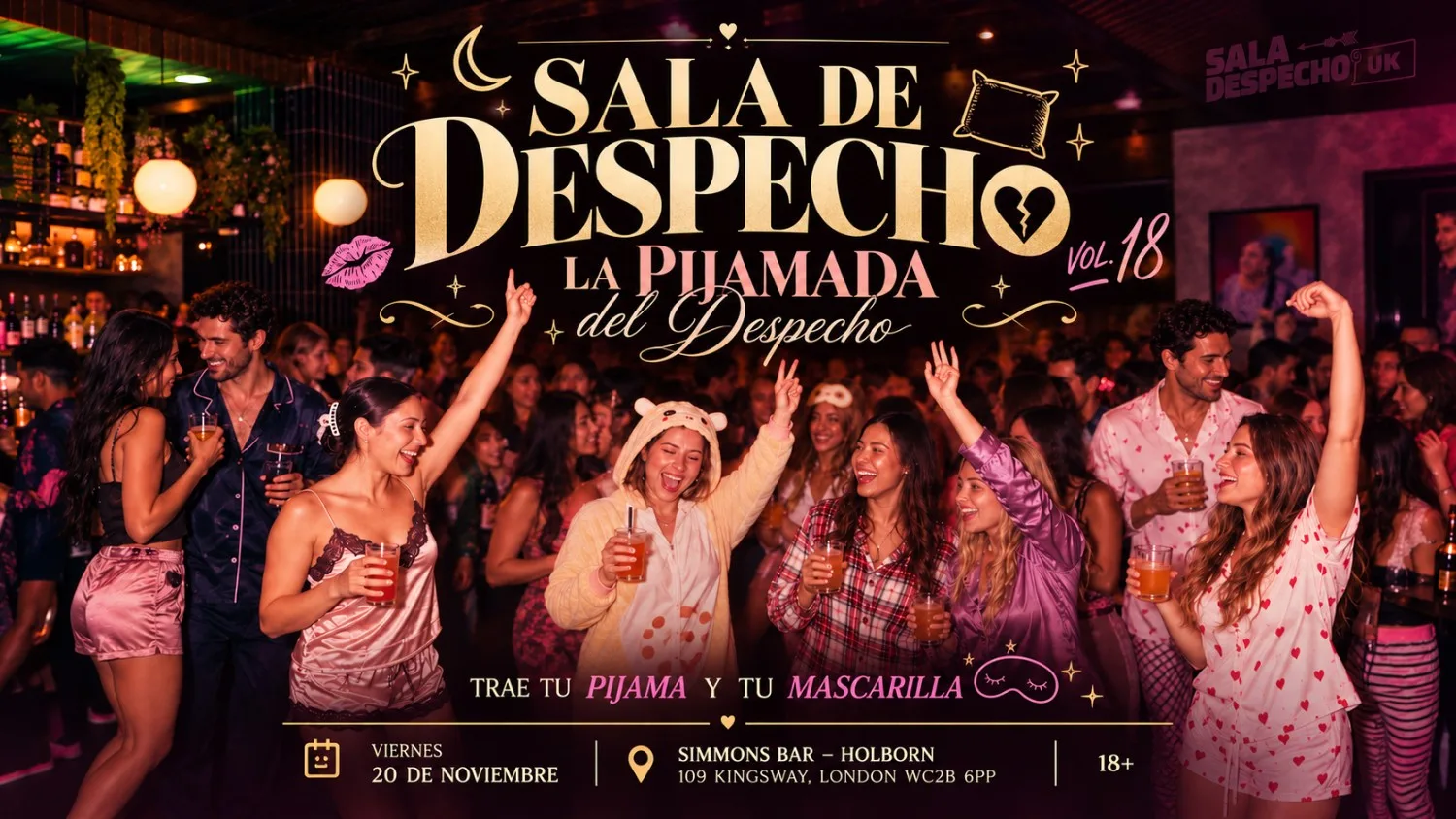 SALA DE DESPECHO Vol. 18: La Pijamada del Despecho at Simmons Bar | Holborn