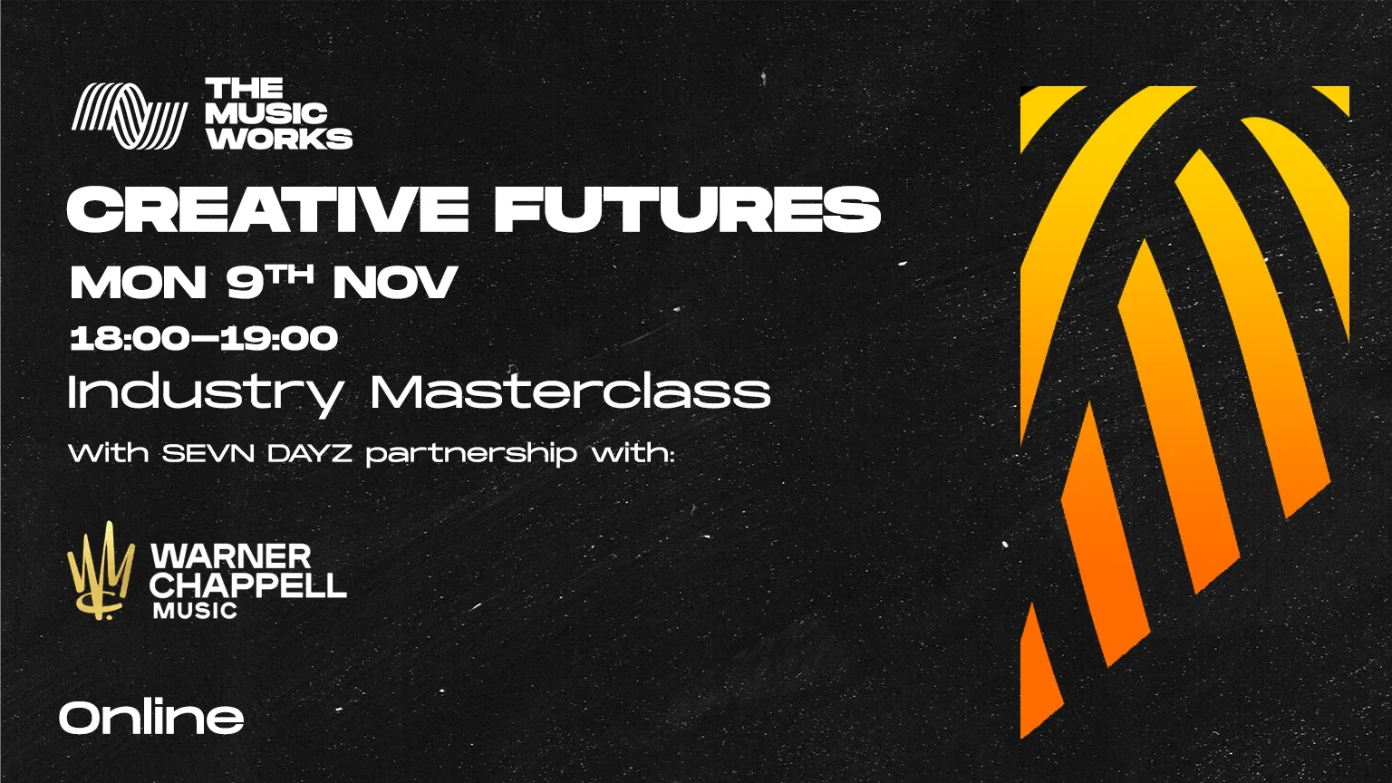 Warner Chapell Music Masterclass - In Talks with Sevn Dayz at Online 