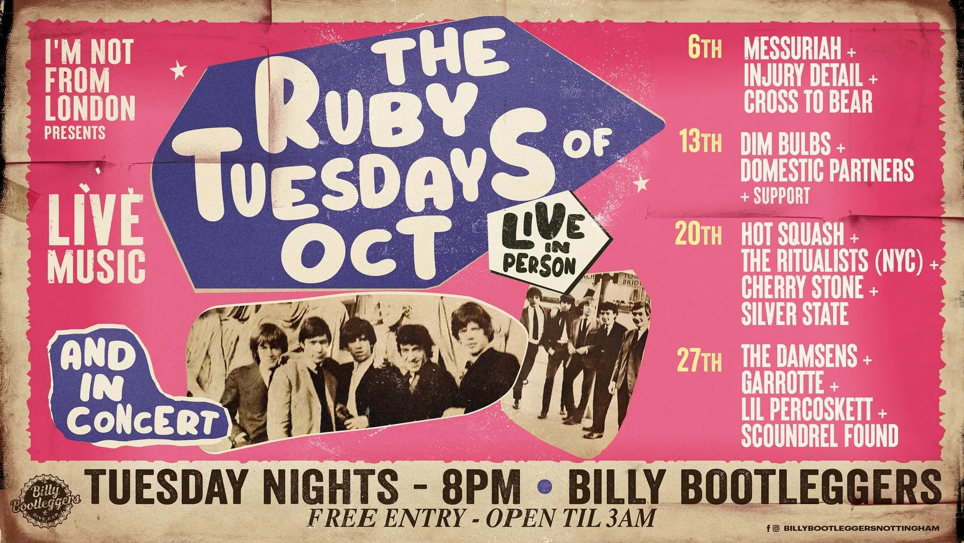 RUBY TUESDAY - LIVE ft. The Damsens + Garrotte + Lil Percoskett + Scoundrel Found at Billy Bootleggers Nottingham (formerly Percy Picklebackers)