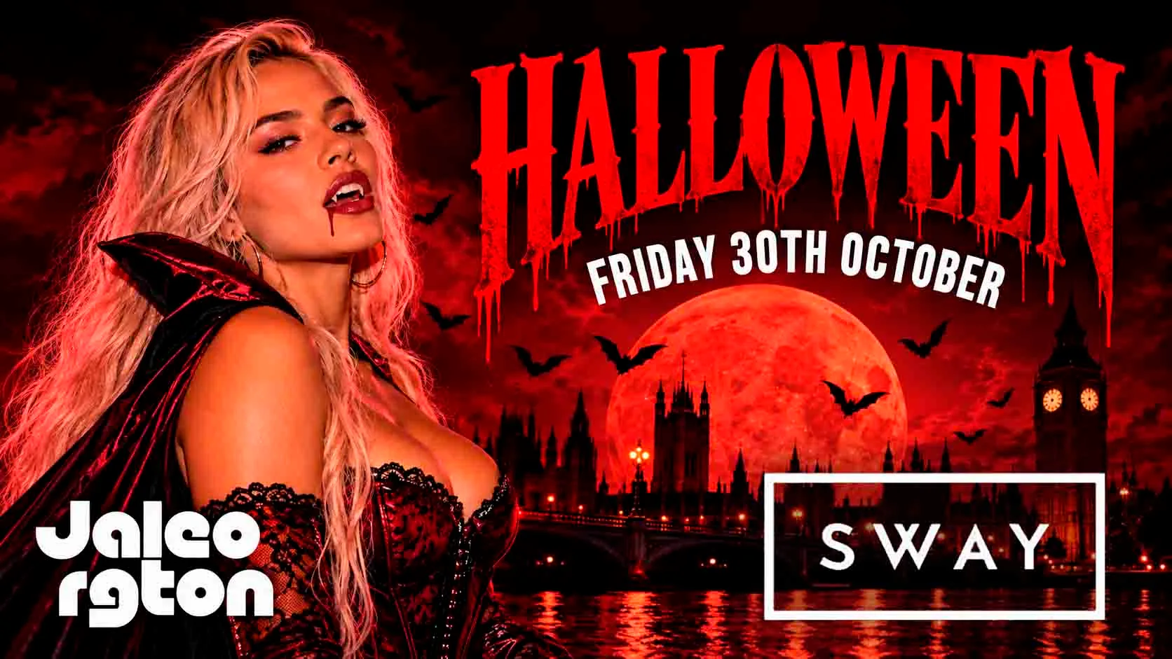 🧛‍♀️🩸 JALEO RGTON HALLOWEEN PARTY 🎃 📍 SWAY BAR LONDON 📅 FRIDAY 30TH OCTOBER 🇫🇷🇮🇹🇪🇸🇵🇹🇬🇧 at Sway Bar