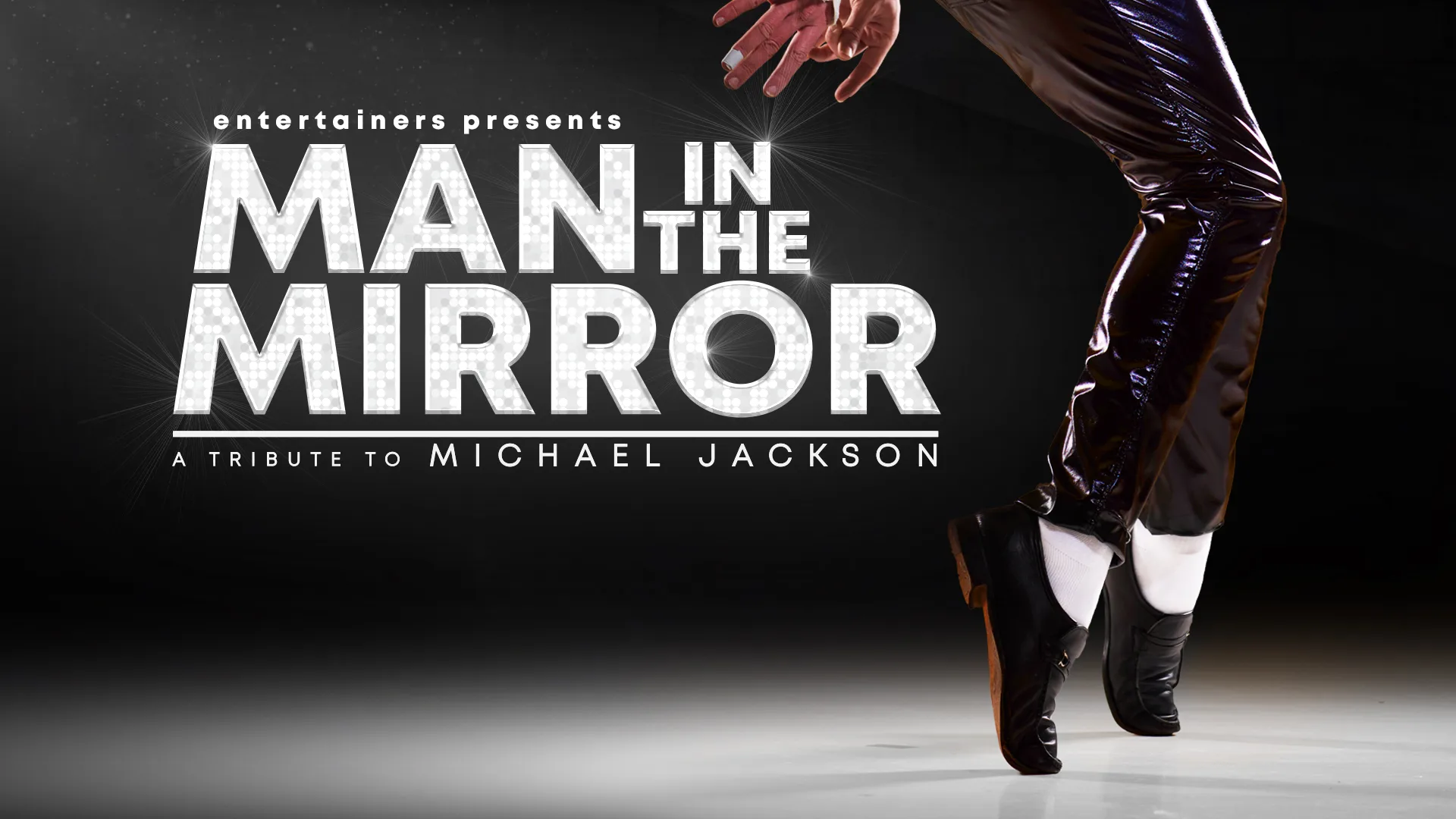 MAN IN THE MIRROR - Tribute To Michael Jackson FRIDAY 27/11/26