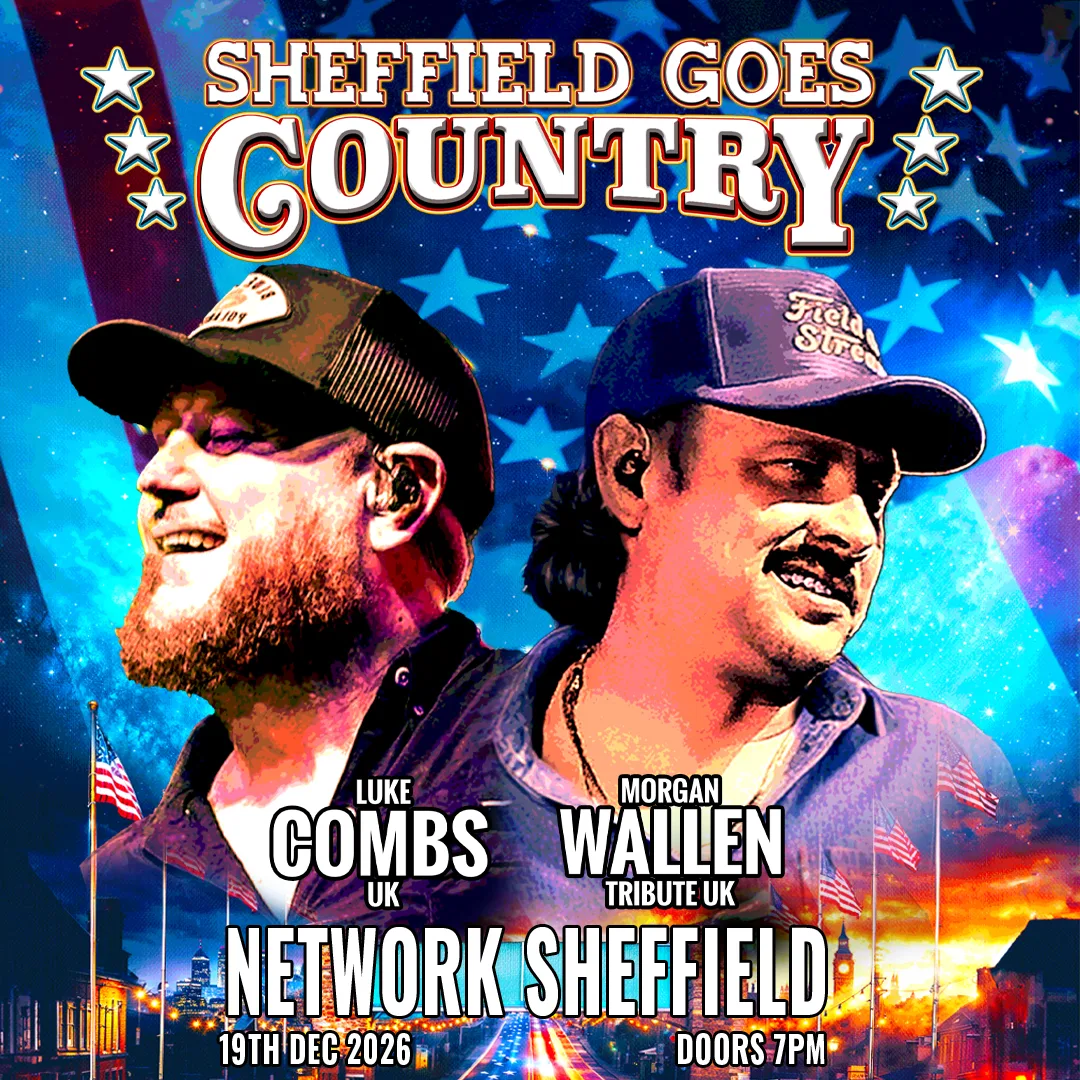 Sheffield Goes Country - Luke Combs and Morgan Wallen Tribute at Network