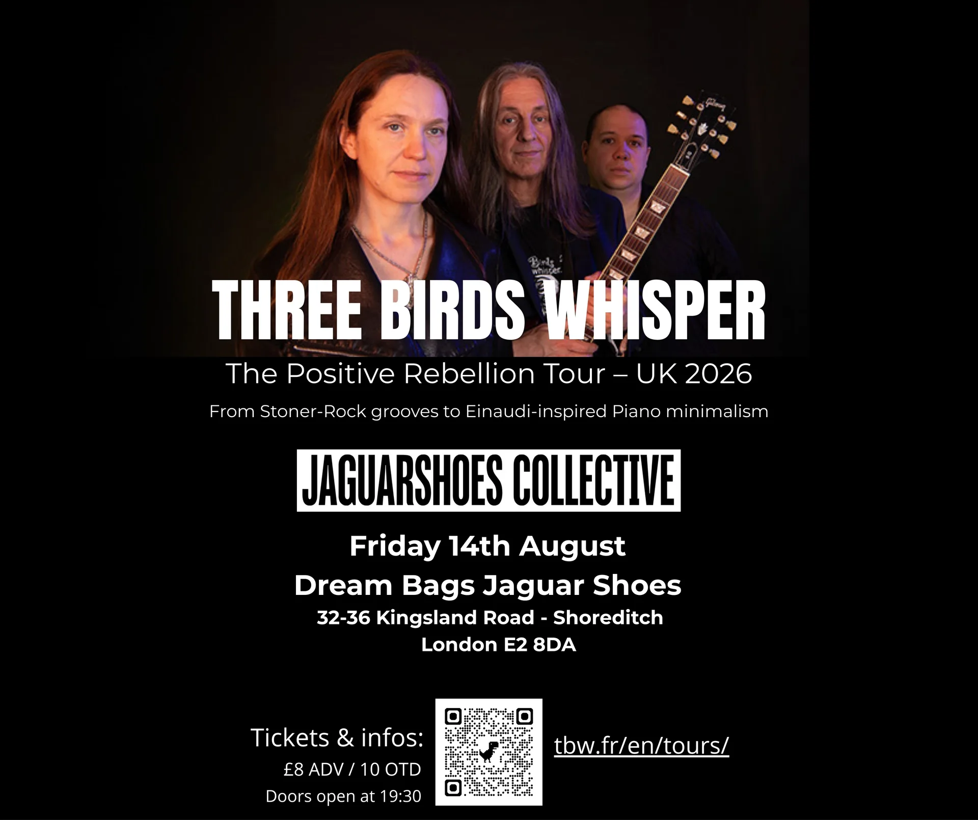 Three Birds Whisper - Live at Dream Bags Jaguar Shoes London - The Positive Rebellion Tour UK 2026 - Friday August 14th 2026 - Doors: 7:30pm | Music starts: 8:00pm at Dream Bags Jaguar Shoes